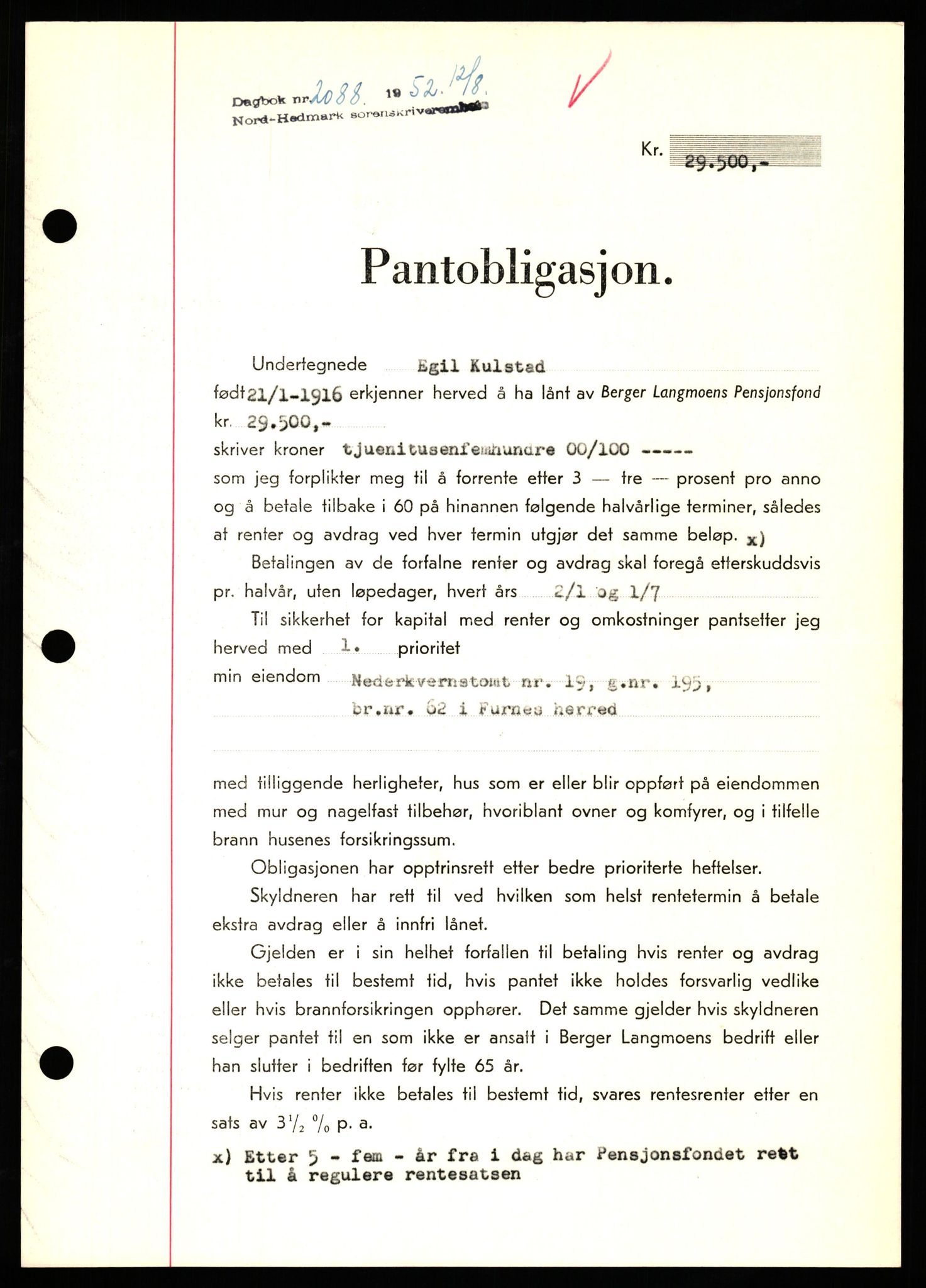 Nord-Hedmark sorenskriveri, SAH/TING-012/H/Hb/Hbf/L0025: Pantebok nr. B25, 1952-1952, Dagboknr: 2088/1952