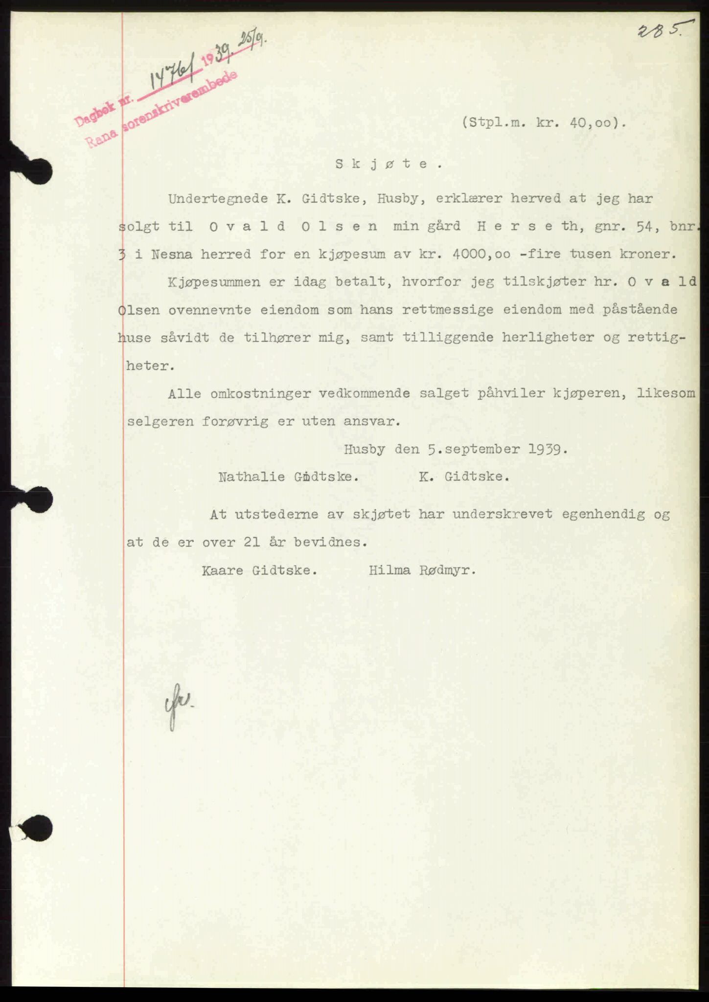 Rana sorenskriveri , SAT/A-1108/1/2/2C: Pantebok nr. A 6, 1939-1940, Dagboknr: 1476/1939