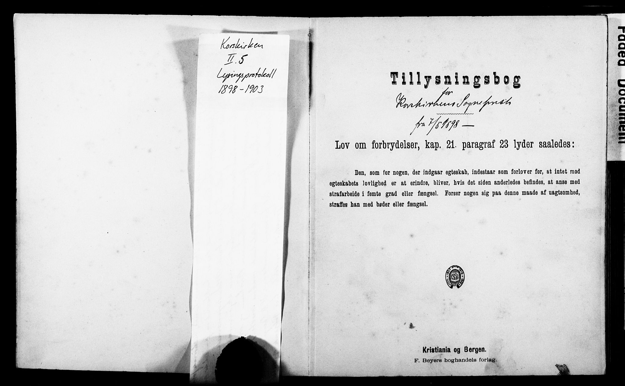 Korskirken sokneprestembete, SAB/A-76101: Forlovererklæringer nr. II.5.7, 1898-1903