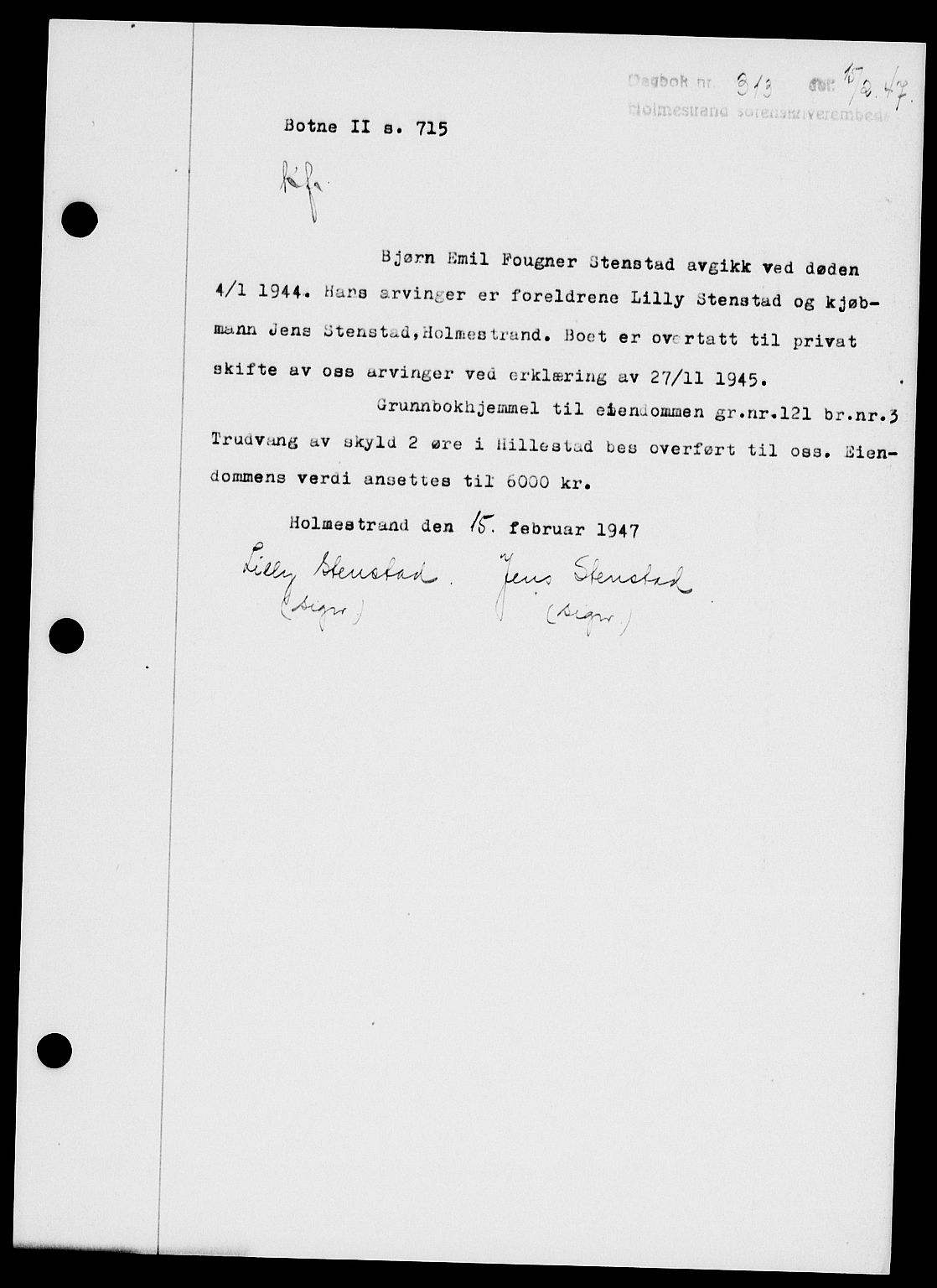 Holmestrand sorenskriveri, SAKO/A-67/G/Ga/Gaa/L0061: Pantebok nr. A-61, 1946-1947, Dagboknr: 313/1947