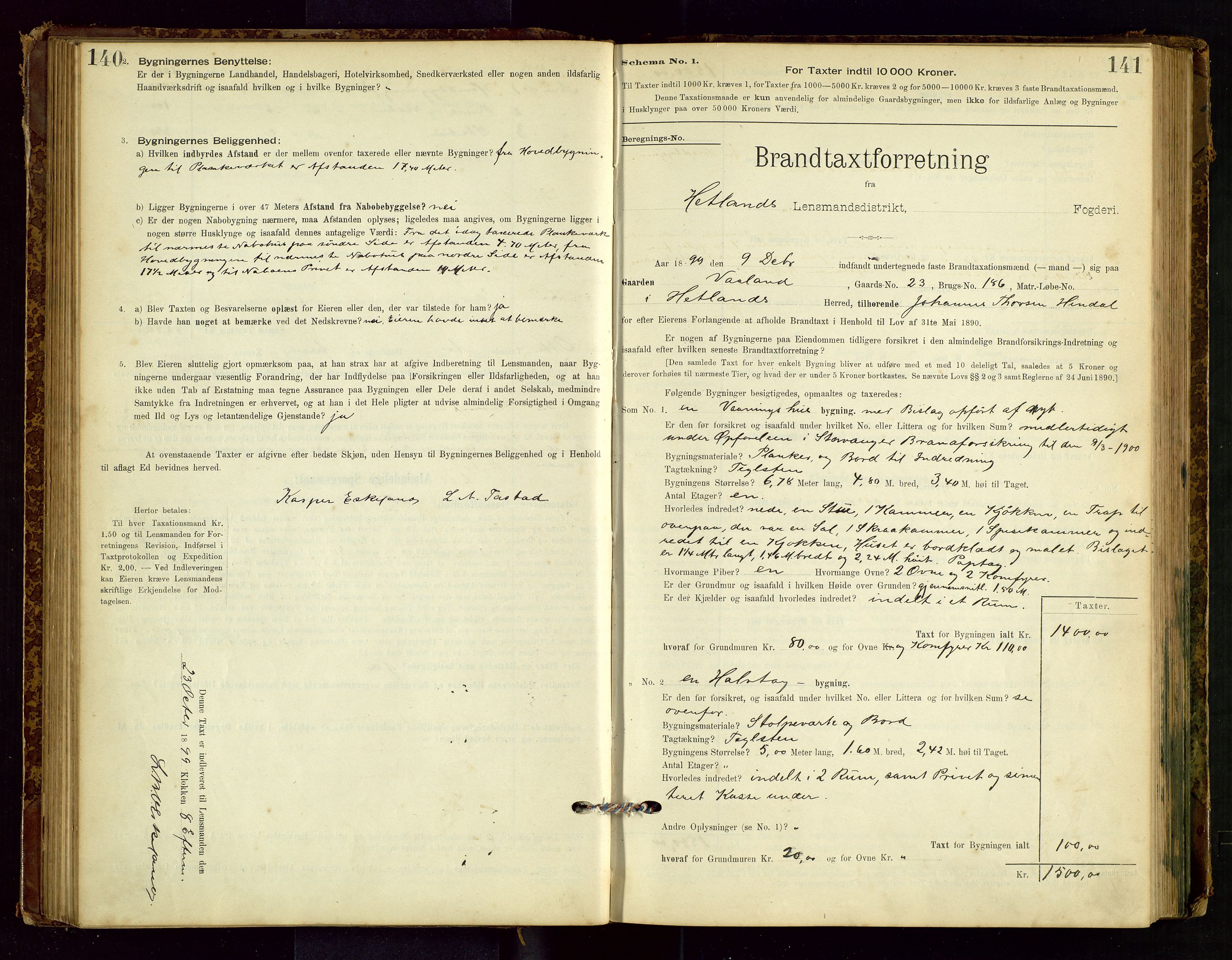 Hetland lensmannskontor, AV/SAST-A-100101/Gob/L0001: "Brandtaxationsprotokol", 1895-1918, s. 140-141