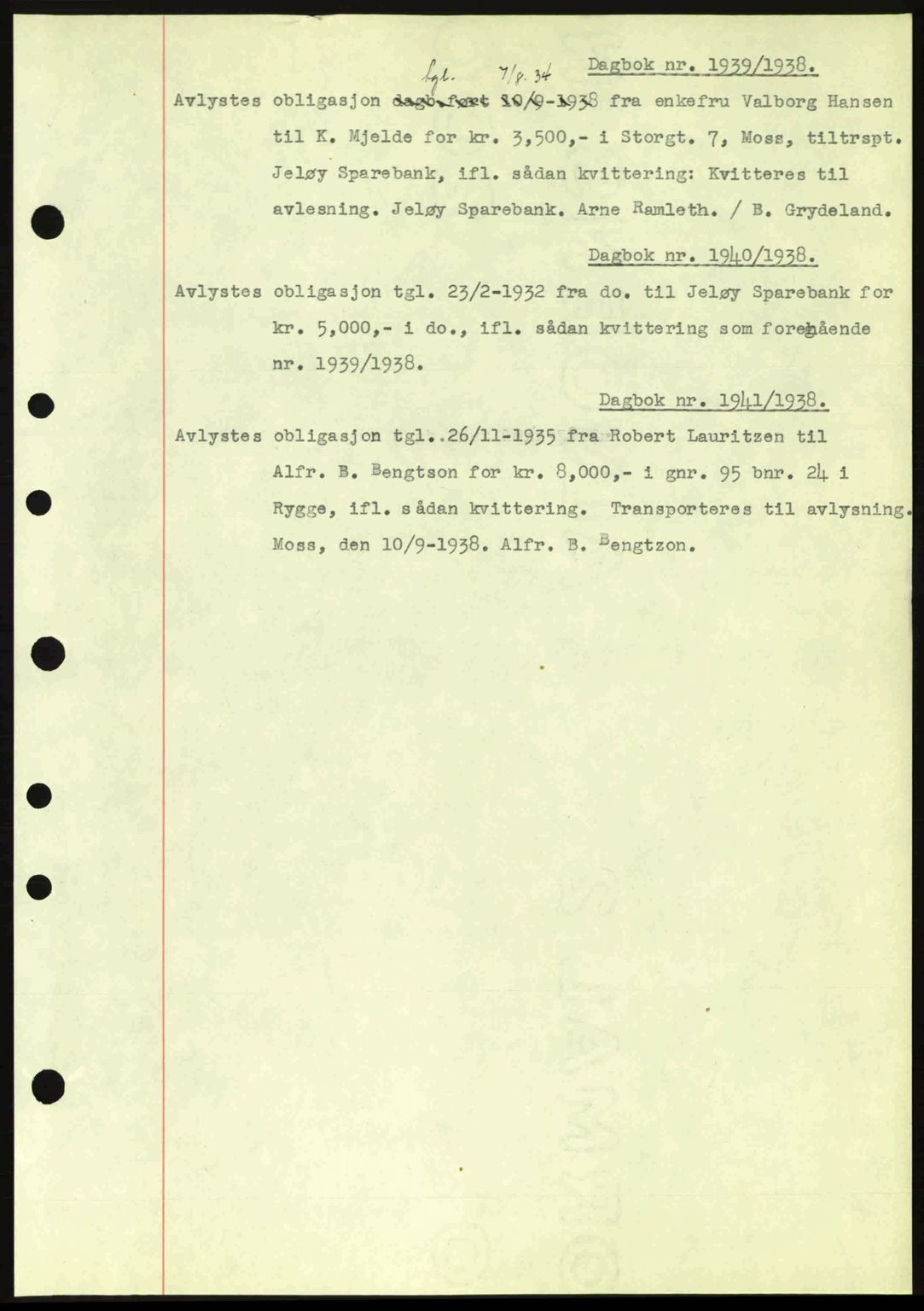 Moss sorenskriveri, SAO/A-10168: Pantebok nr. B6, 1938-1938, Dagboknr: 1939/1938