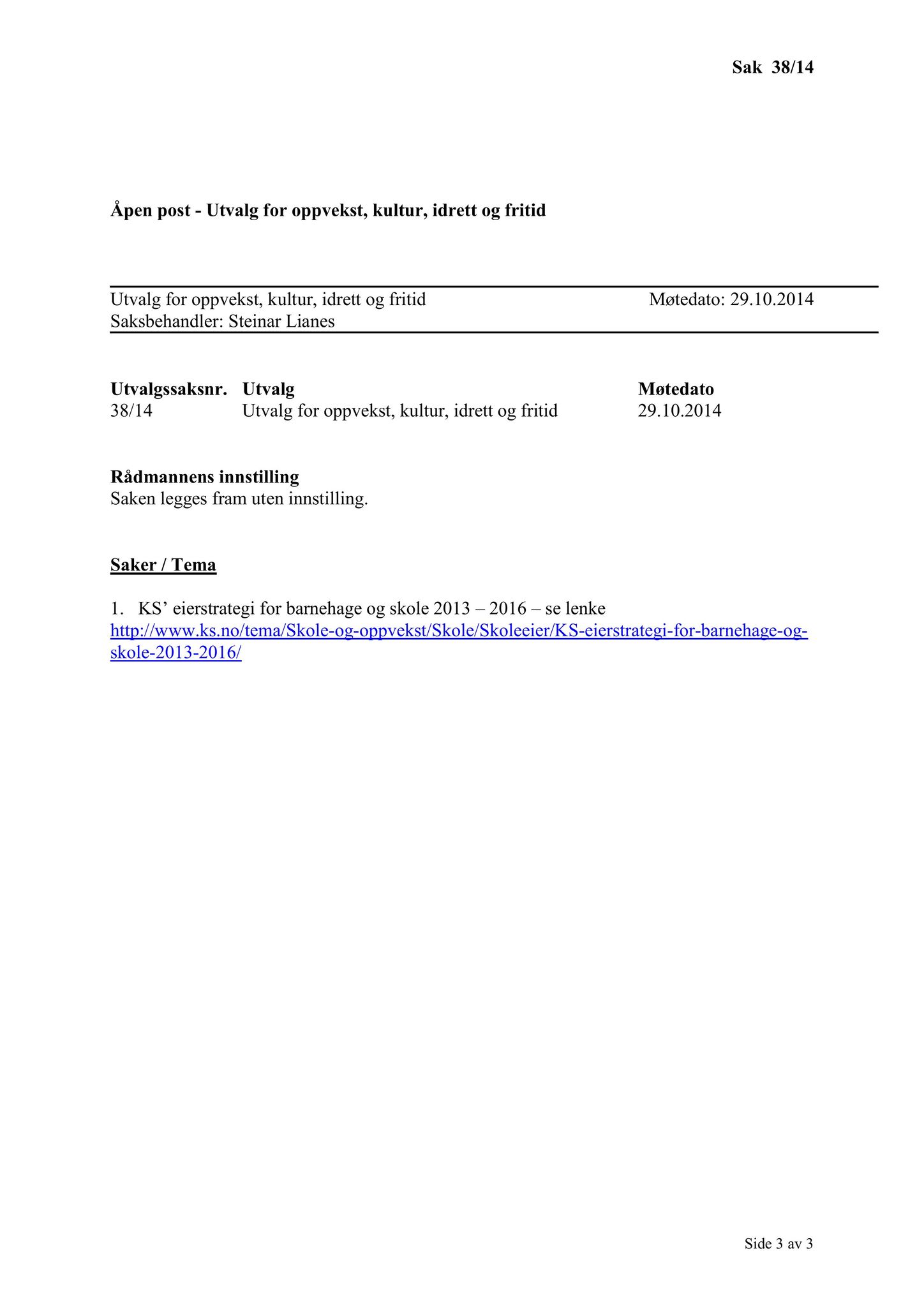 Klæbu Kommune, TRKO/KK/04-UO/L005: Utvalg for oppvekst - Møtedokumenter, 2014, s. 576