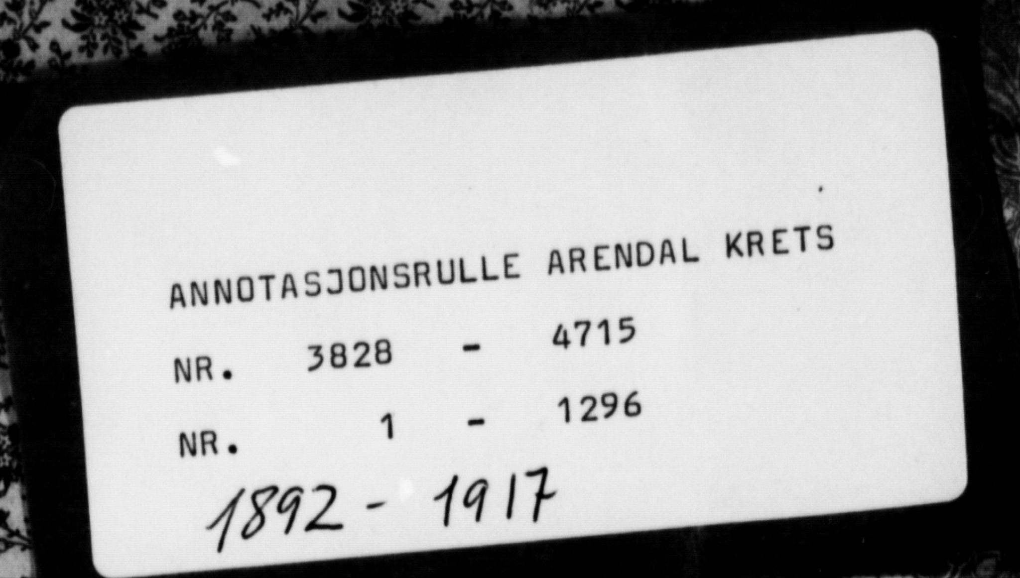 Arendal mønstringskrets, AV/SAK-2031-0012/F/Fa/L0004: Annotasjonsrulle nr 3828-4715 og nr 1-1296, S-4, 1892-1918, s. 1