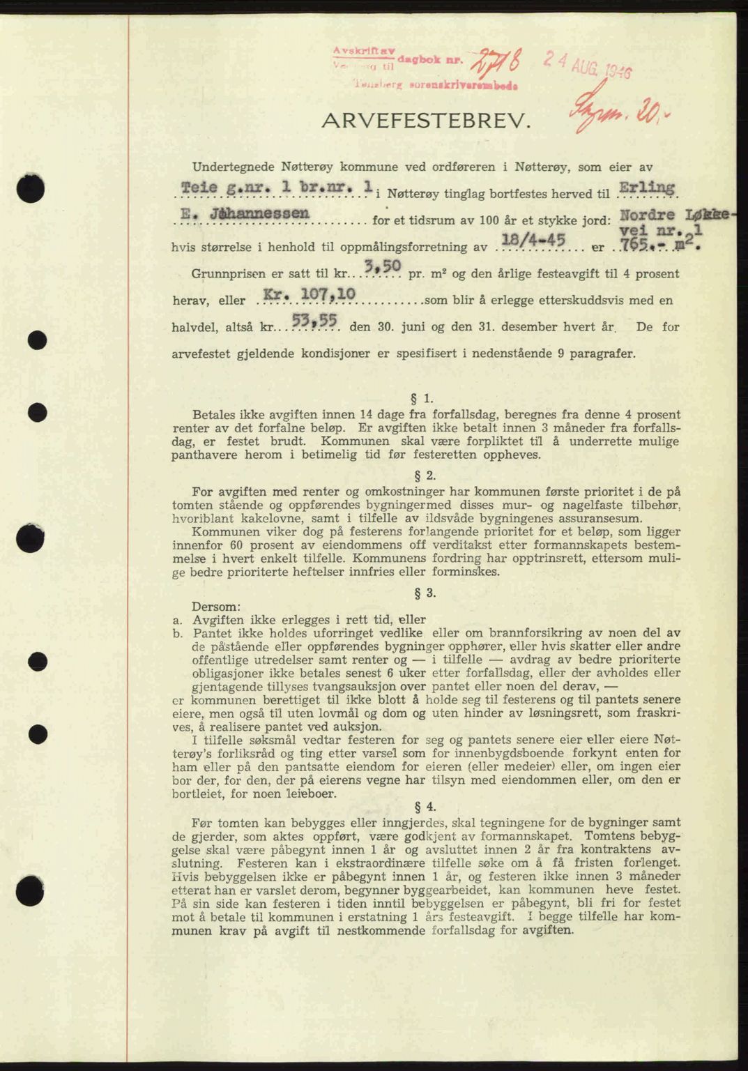 Tønsberg sorenskriveri, SAKO/A-130/G/Ga/Gaa/L0019: Pantebok nr. A19, 1946-1946, Dagboknr: 2718/1946