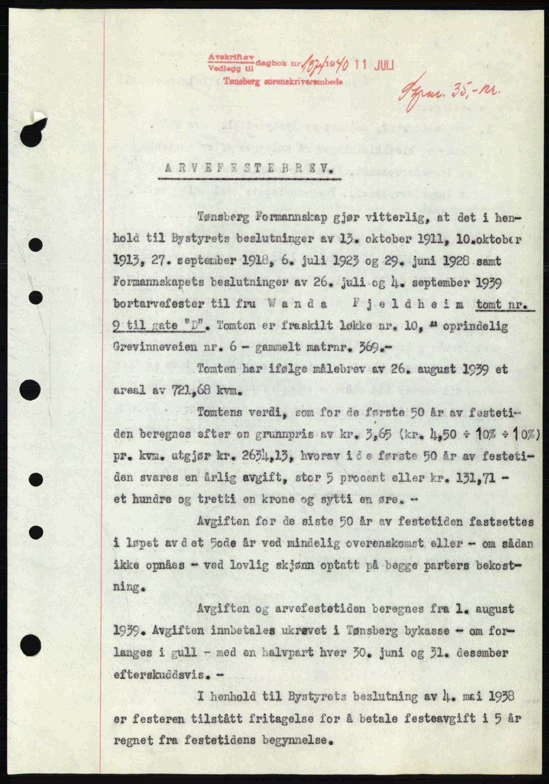 Tønsberg sorenskriveri, AV/SAKO-A-130/G/Ga/Gaa/L0009: Pantebok nr. A9, 1940-1941, Dagboknr: 1374/1940