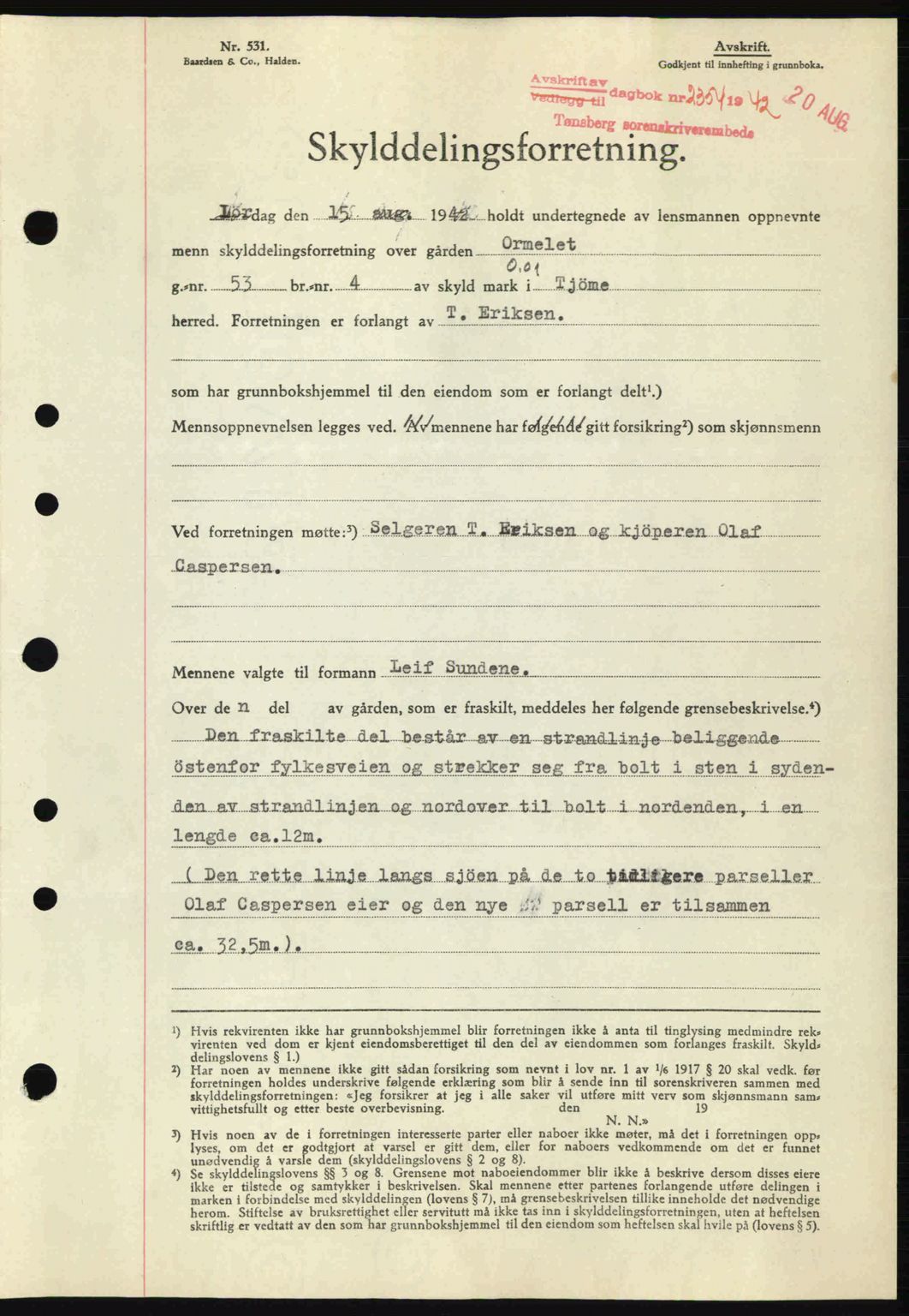 Tønsberg sorenskriveri, AV/SAKO-A-130/G/Ga/Gaa/L0012: Pantebok nr. A12, 1942-1943, Dagboknr: 2354/1942