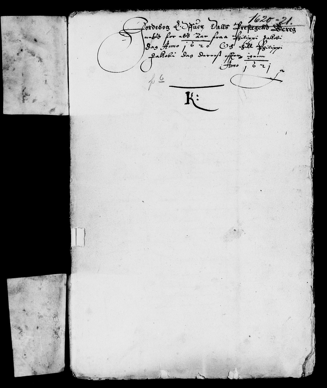 Rentekammeret inntil 1814, Reviderte regnskaper, Lensregnskaper, RA/EA-5023/R/Rb/Rbt/L0030: Bergenhus len, 1620-1621