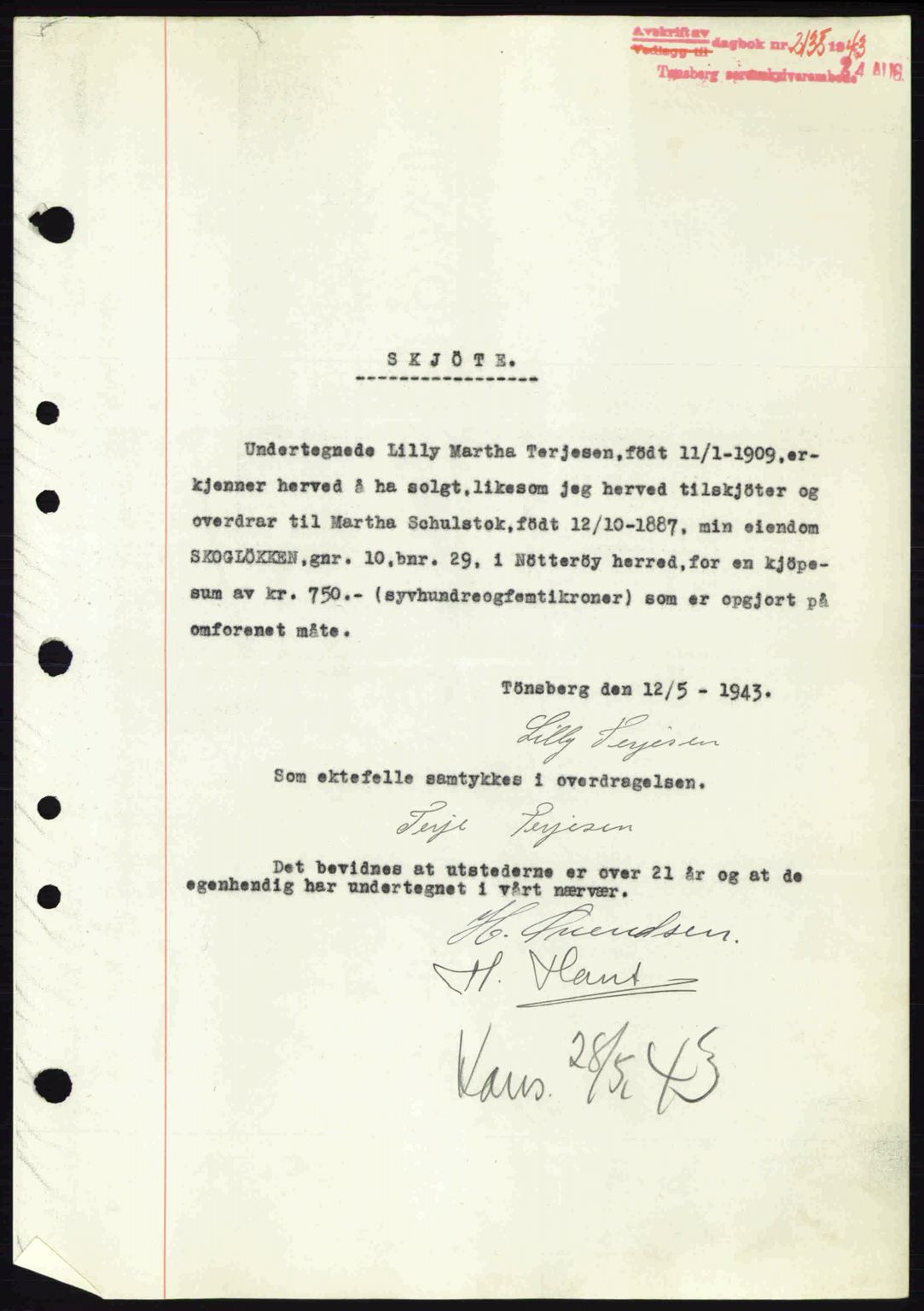 Tønsberg sorenskriveri, AV/SAKO-A-130/G/Ga/Gaa/L0013: Pantebok nr. A13, 1943-1943, Dagboknr: 2135/1943