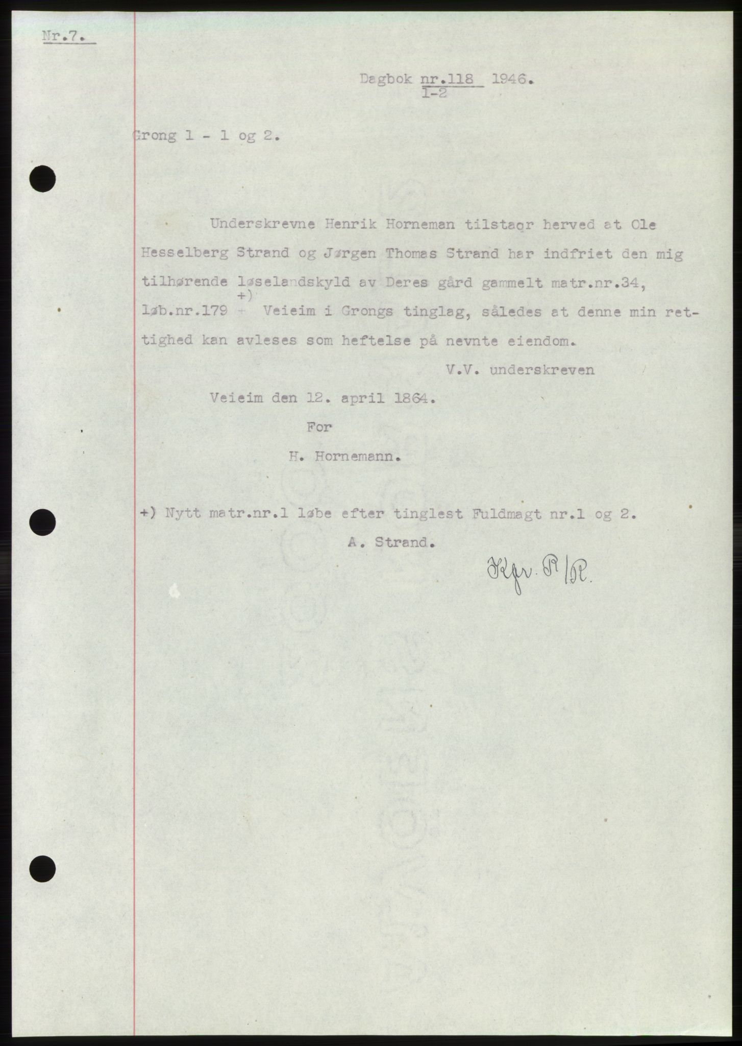 Namdal sorenskriveri, SAT/A-4133/1/2/2C: Pantebok nr. -, 1946-1946, Dagboknr: 118/1946