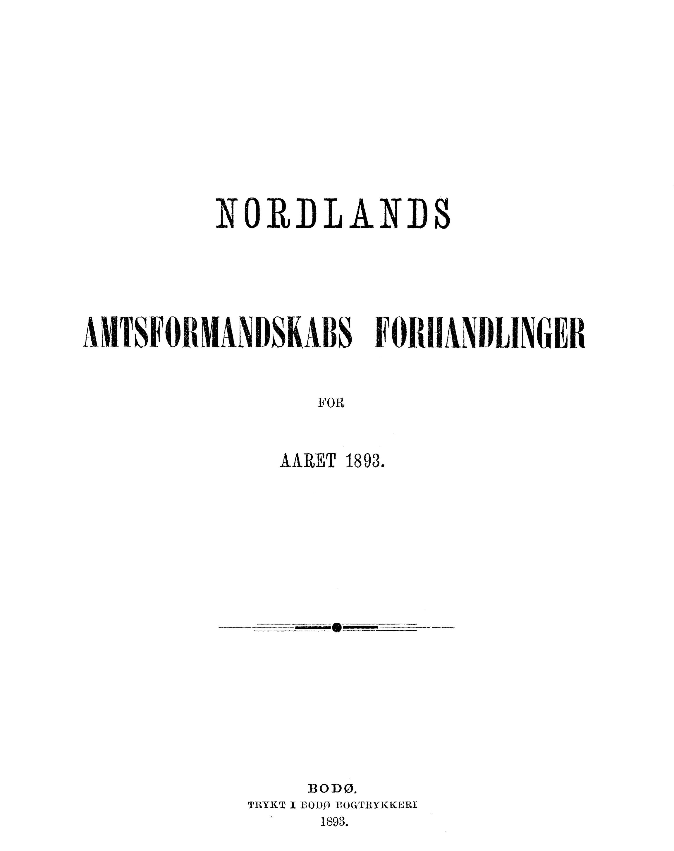AIN, Nordland Fylkeskommune. Fylkestinget, A/Ac/L0016: Fylkestingsforhandlinger 1891-1893, 1891-1893