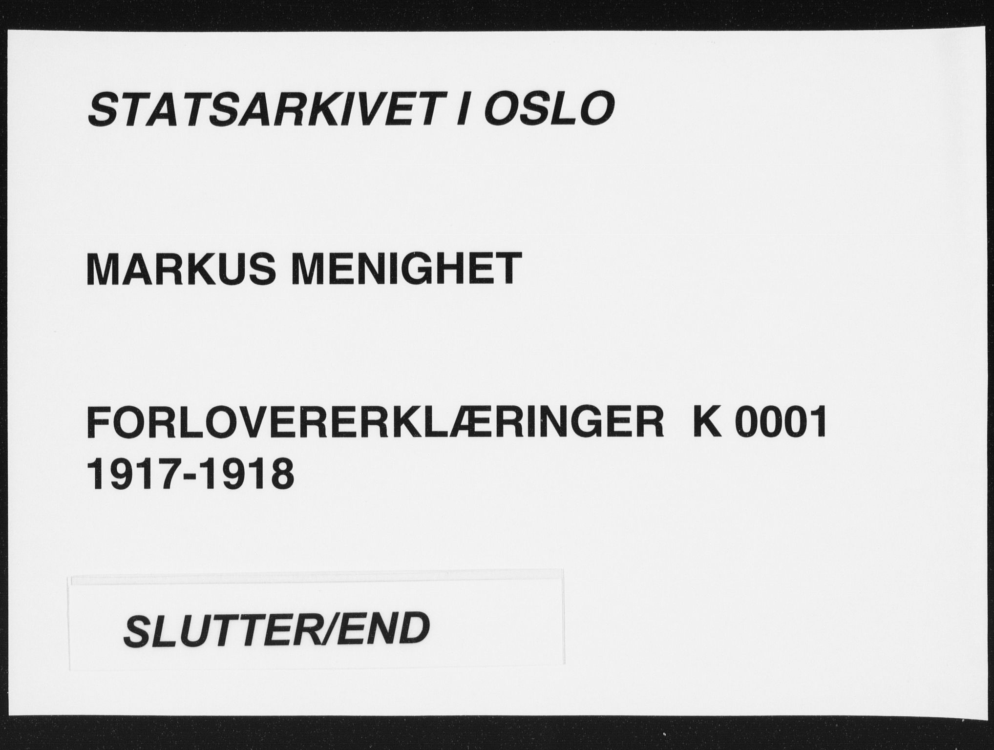 Markus prestekontor Kirkebøker, SAO/A-10830/K/L0001: Forlovererklæringer nr. 1, 1917-1918