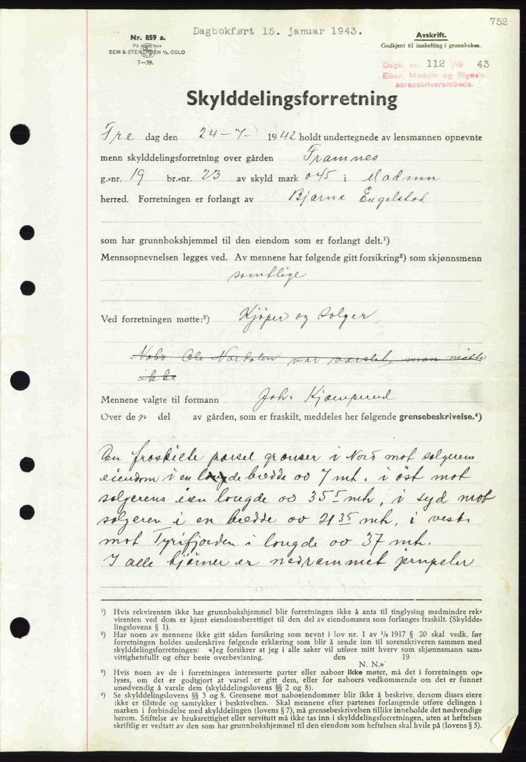 Eiker, Modum og Sigdal sorenskriveri, SAKO/A-123/G/Ga/Gab/L0047: Pantebok nr. A17, 1942-1943, Dagboknr: 112/1943