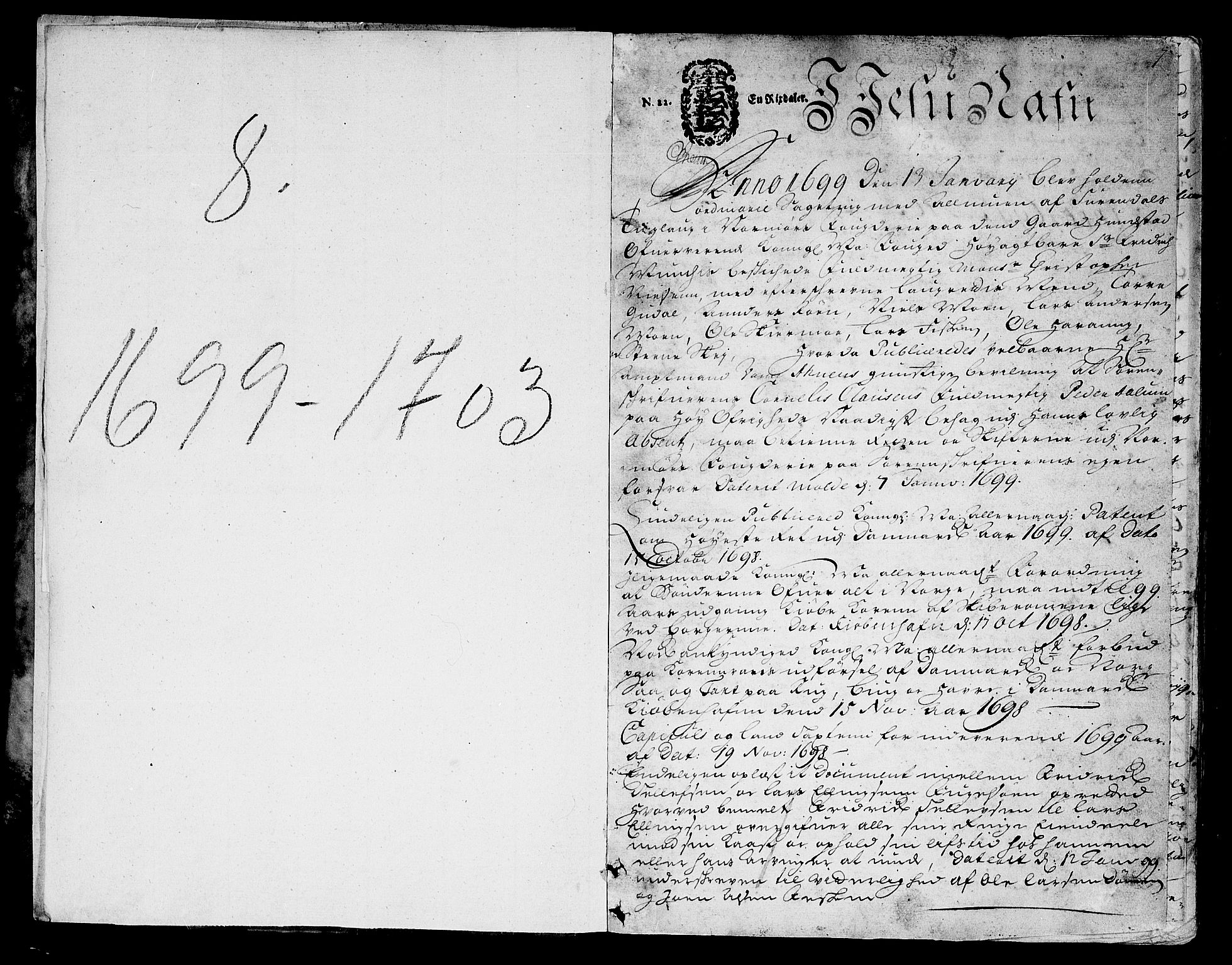 Nordmøre sorenskriveri, AV/SAT-A-4132/1/1/1A/L0008: Tingbok nr. 7a, 1699-1703, s. 0b-1a