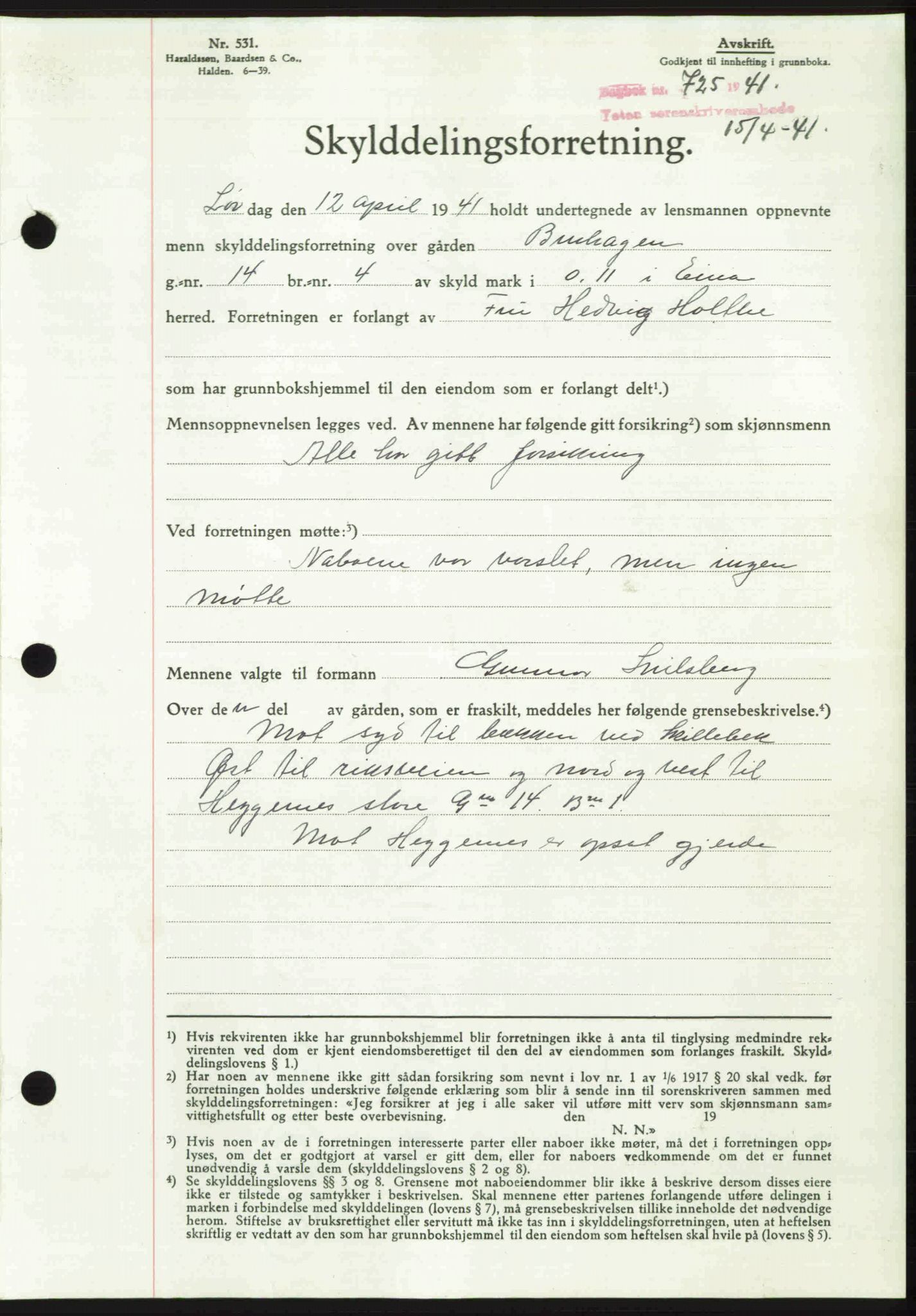 Toten tingrett, AV/SAH-TING-006/H/Hb/Hbc/L0008: Pantebok nr. Hbc-08, 1941-1941, Dagboknr: 725/1941