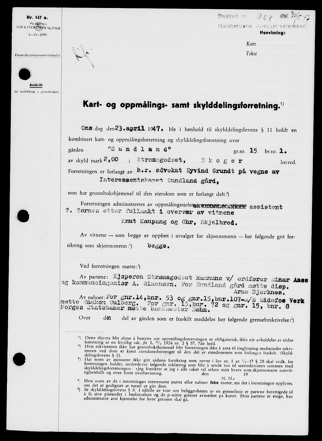 Holmestrand sorenskriveri, SAKO/A-67/G/Ga/Gaa/L0062: Pantebok nr. A-62, 1947-1947, Dagboknr: 908/1947