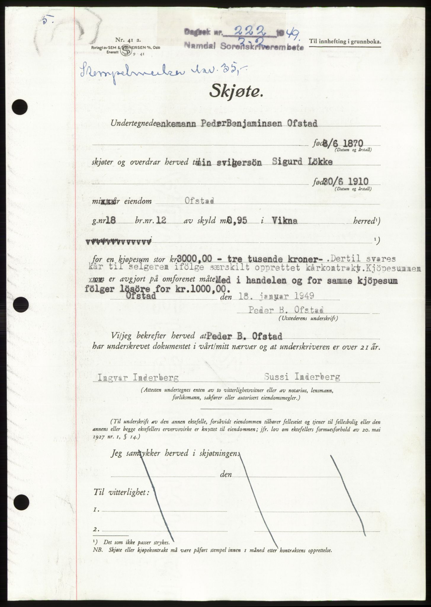 Namdal sorenskriveri, SAT/A-4133/1/2/2C: Pantebok nr. -, 1949-1949, Dagboknr: 222/1949
