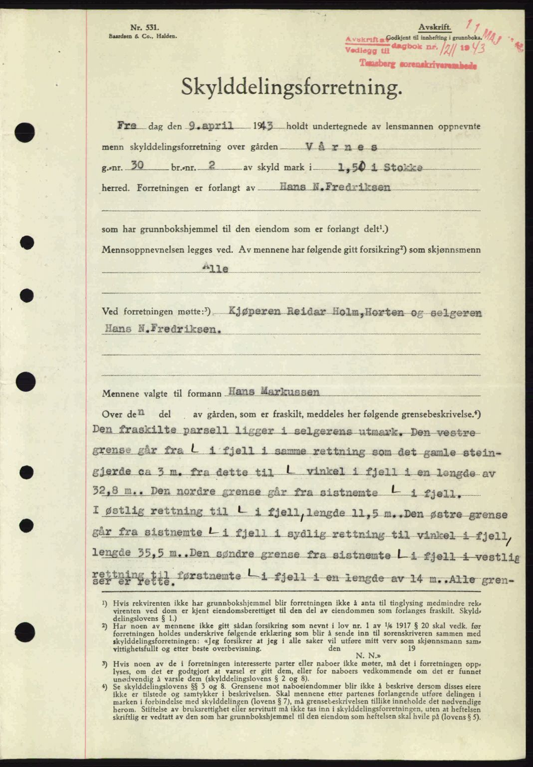 Jarlsberg sorenskriveri, SAKO/A-131/G/Ga/Gaa/L0013: Pantebok nr. A-13, 1942-1943, Dagboknr: 1211/1943