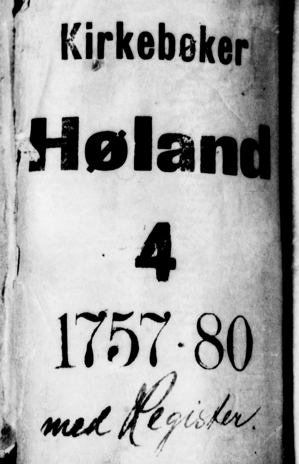 Høland prestekontor Kirkebøker, SAO/A-10346a/F/Fa/L0004: Ministerialbok nr. I 4, 1757-1780