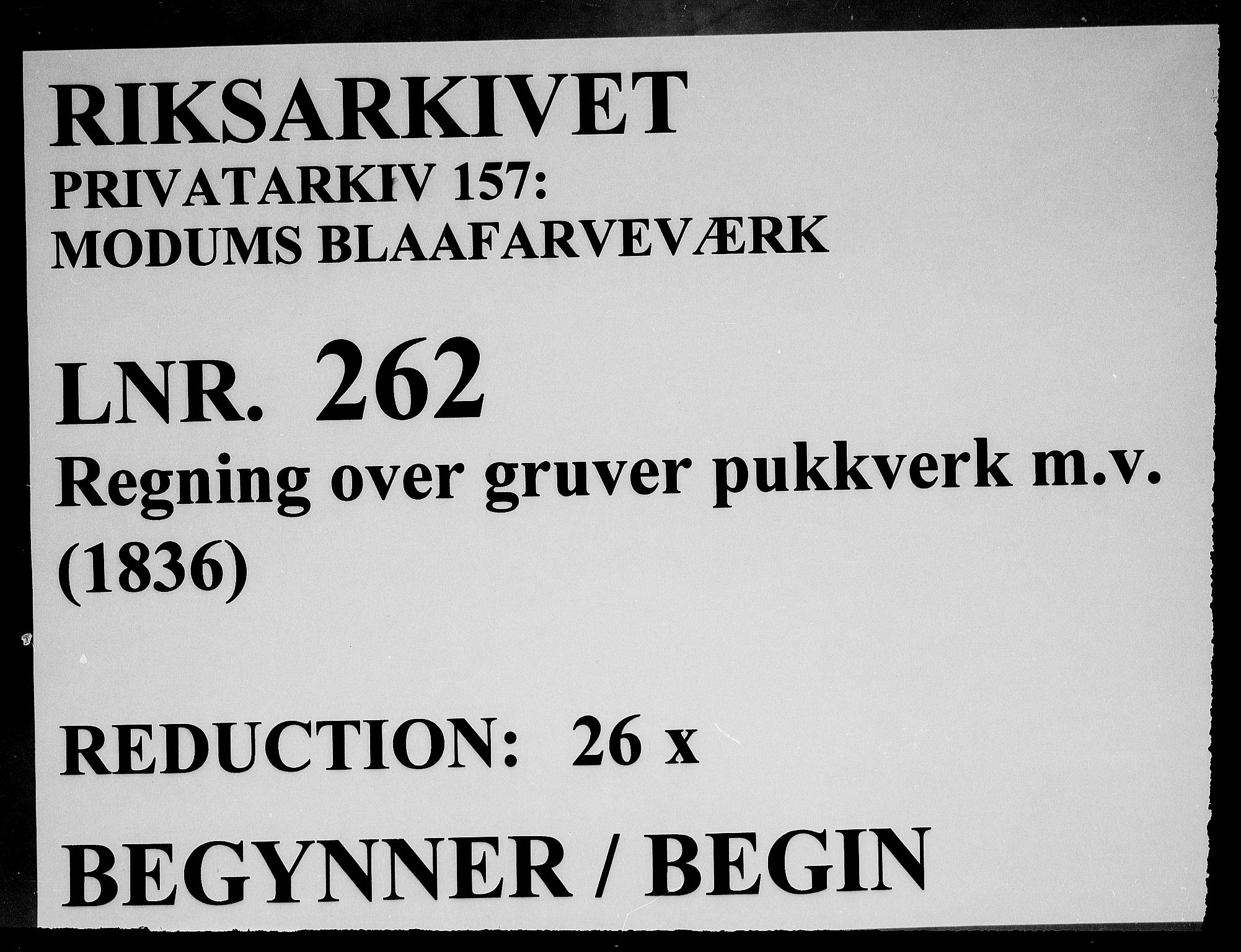 Modums Blaafarveværk, RA/PA-0157/G/Gd/Gdd/L0262/0001: -- / Regning over gruver pukkverk m.v., 1836, s. 1