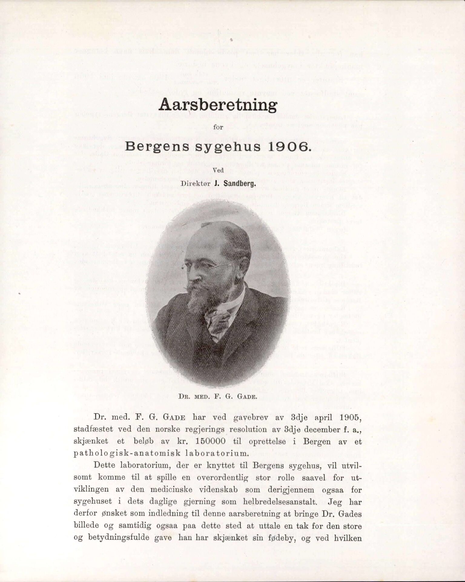 Haukeland Sykehus, Direktøren, BBA/A-2050.04/Æa/L0001: Årsberetninger 1906-1914, 1906-1914, s. 3