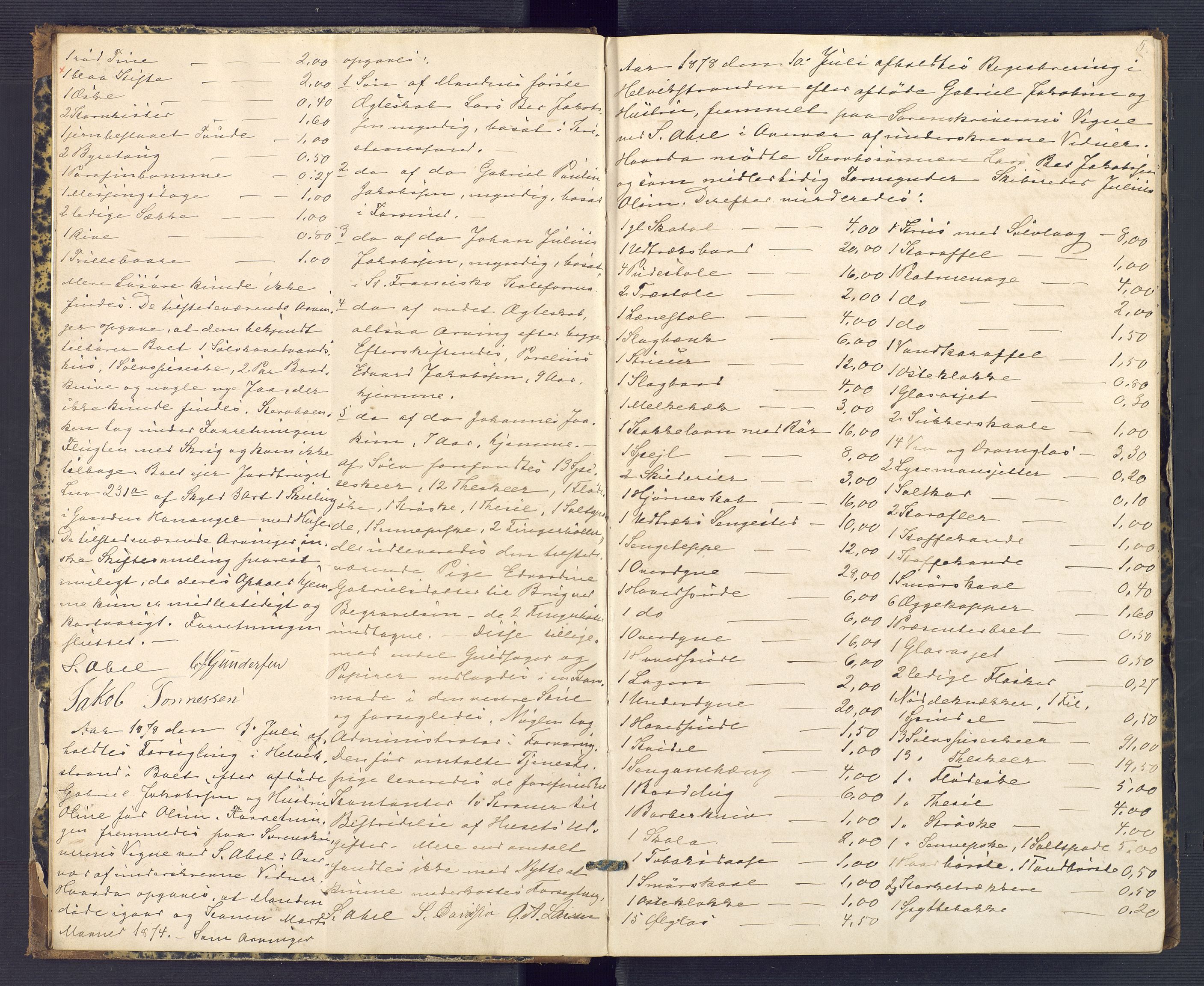 Lyngdal sorenskriveri, AV/SAK-1221-0004/H/Hc/L0851: Skifteregistreringsprotokoll nr. 1, 1878-1891, s. 4b-5a