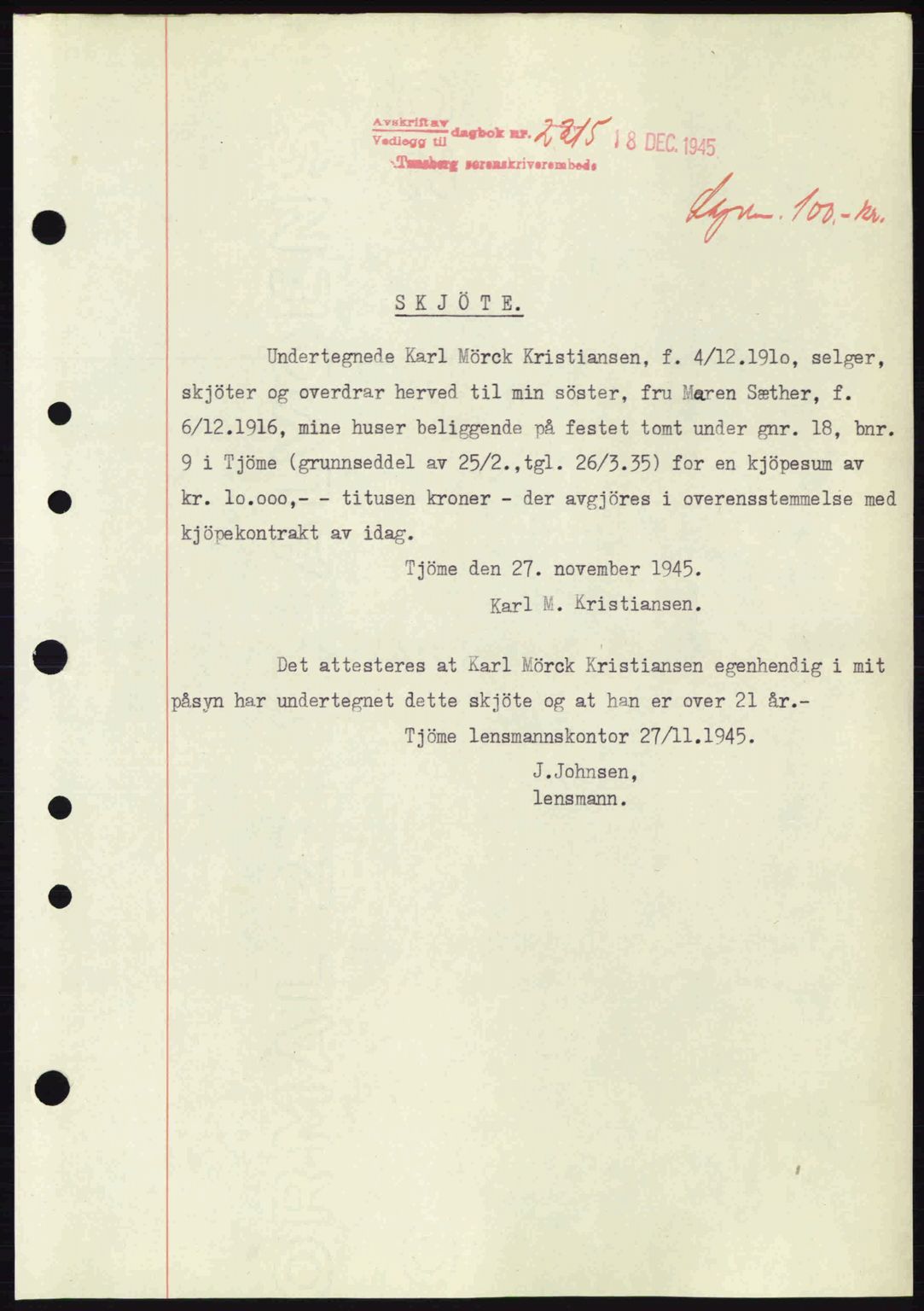 Tønsberg sorenskriveri, AV/SAKO-A-130/G/Ga/Gaa/L0017a: Pantebok nr. A17a, 1945-1945, Dagboknr: 2315/1945