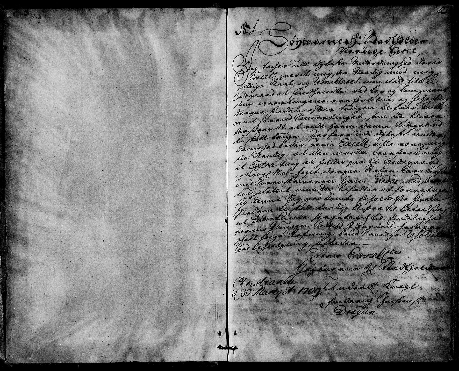 Stattholderembetet 1572-1771, AV/RA-EA-2870/Ad/L0008: Supplikasjons- og resolusjonsprotokoll, 1709, s. 1b-2a