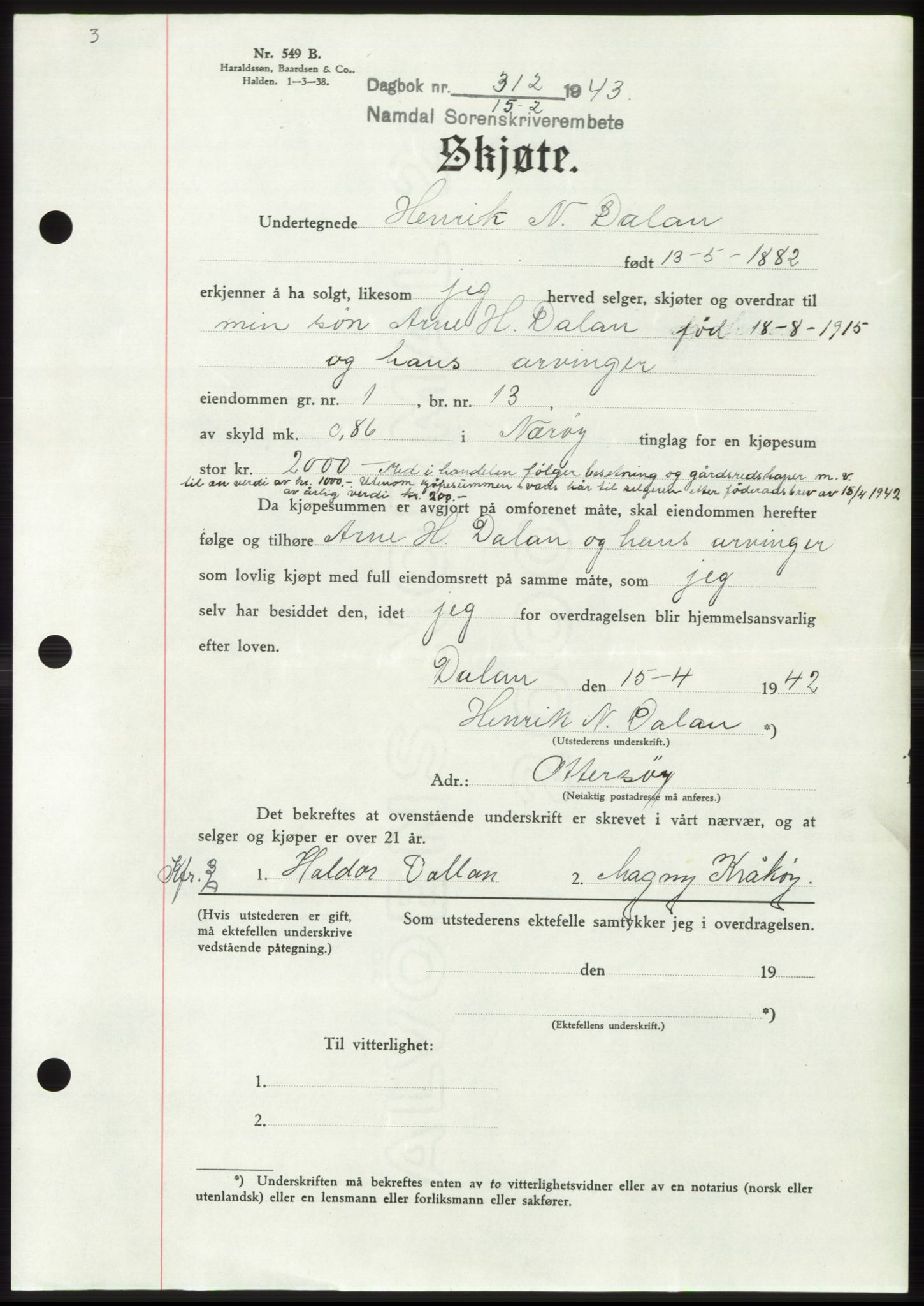 Namdal sorenskriveri, SAT/A-4133/1/2/2C: Pantebok nr. -, 1942-1943, Dagboknr: 312/1943