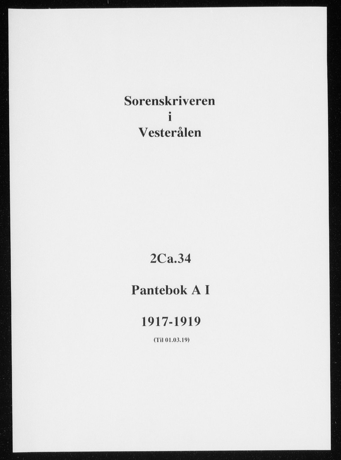 Vesterålen sorenskriveri, SAT/A-4180/1/2/2Ca/L0034: Pantebok nr. A I, 1917-1919