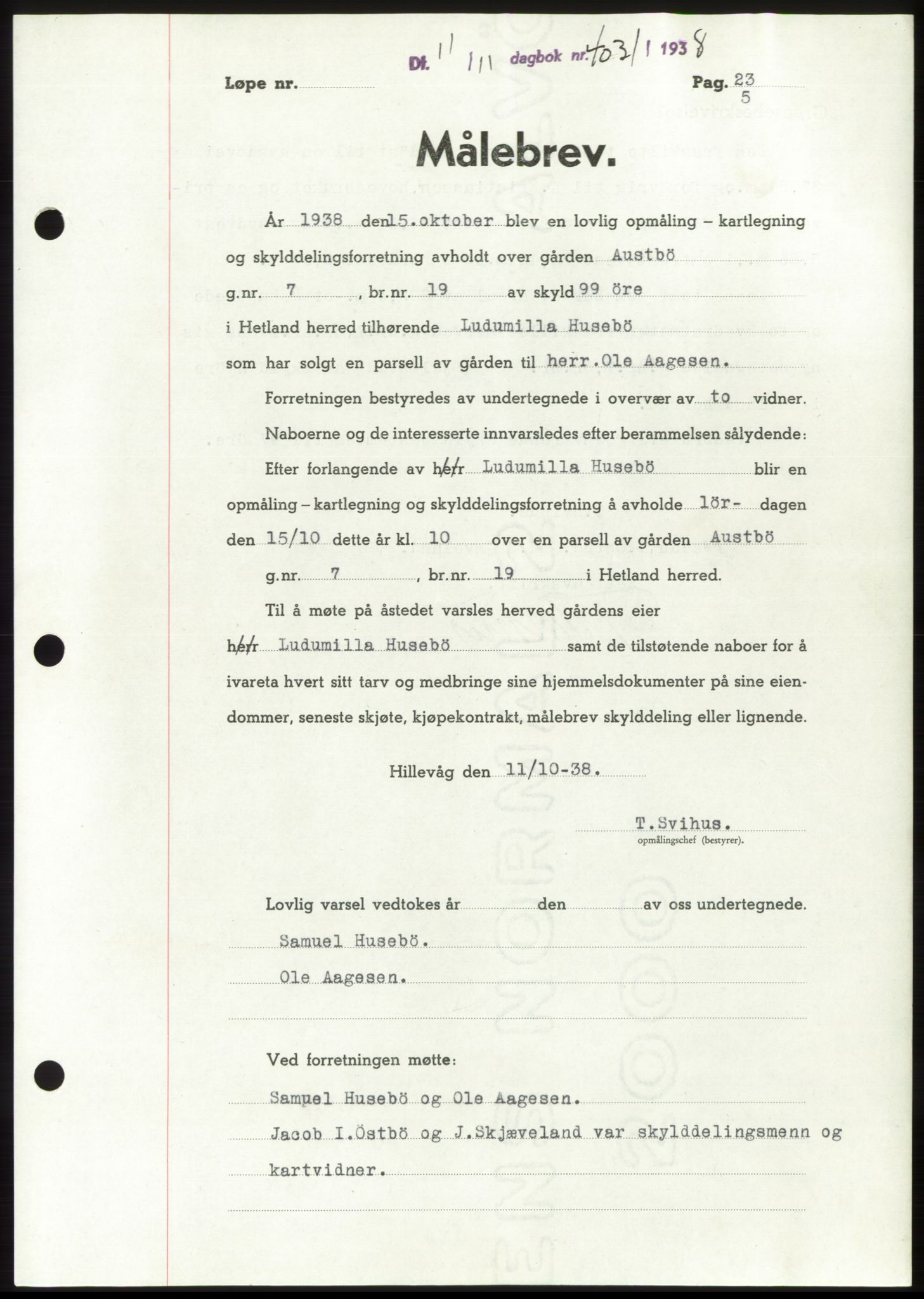 Jæren sorenskriveri, SAST/A-100310/03/G/Gba/L0072: Pantebok, 1938-1938, Dagboknr: 4031/1938