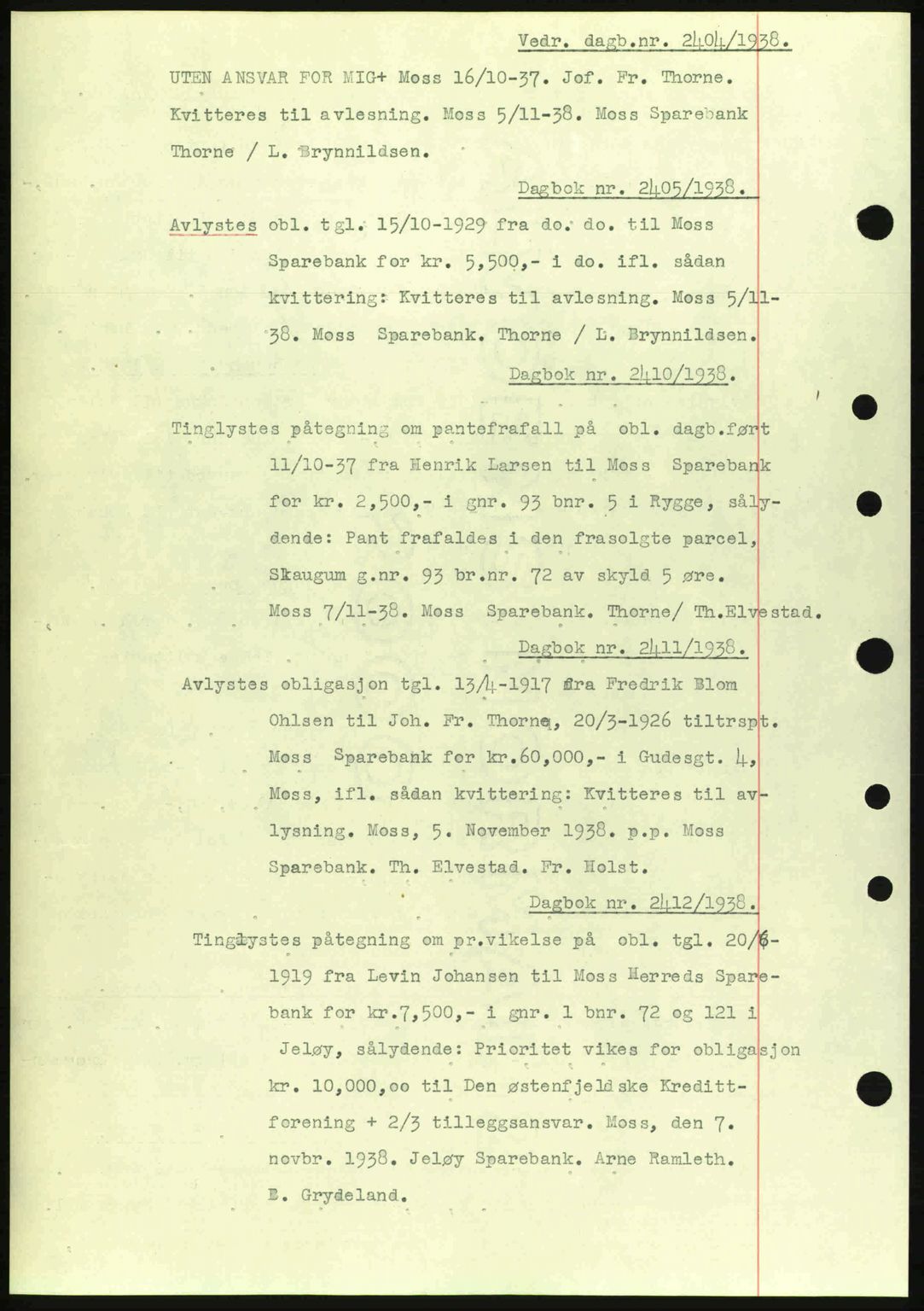 Moss sorenskriveri, SAO/A-10168: Pantebok nr. B6, 1938-1938, Dagboknr: 2404/1938