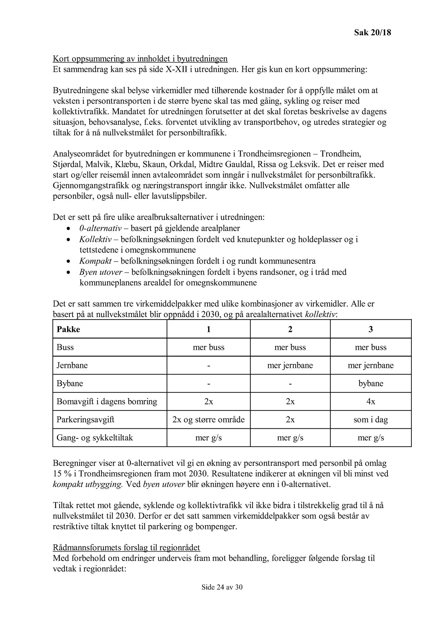 Klæbu Kommune, TRKO/KK/02-FS/L011: Formannsskapet - Møtedokumenter, 2018, s. 427