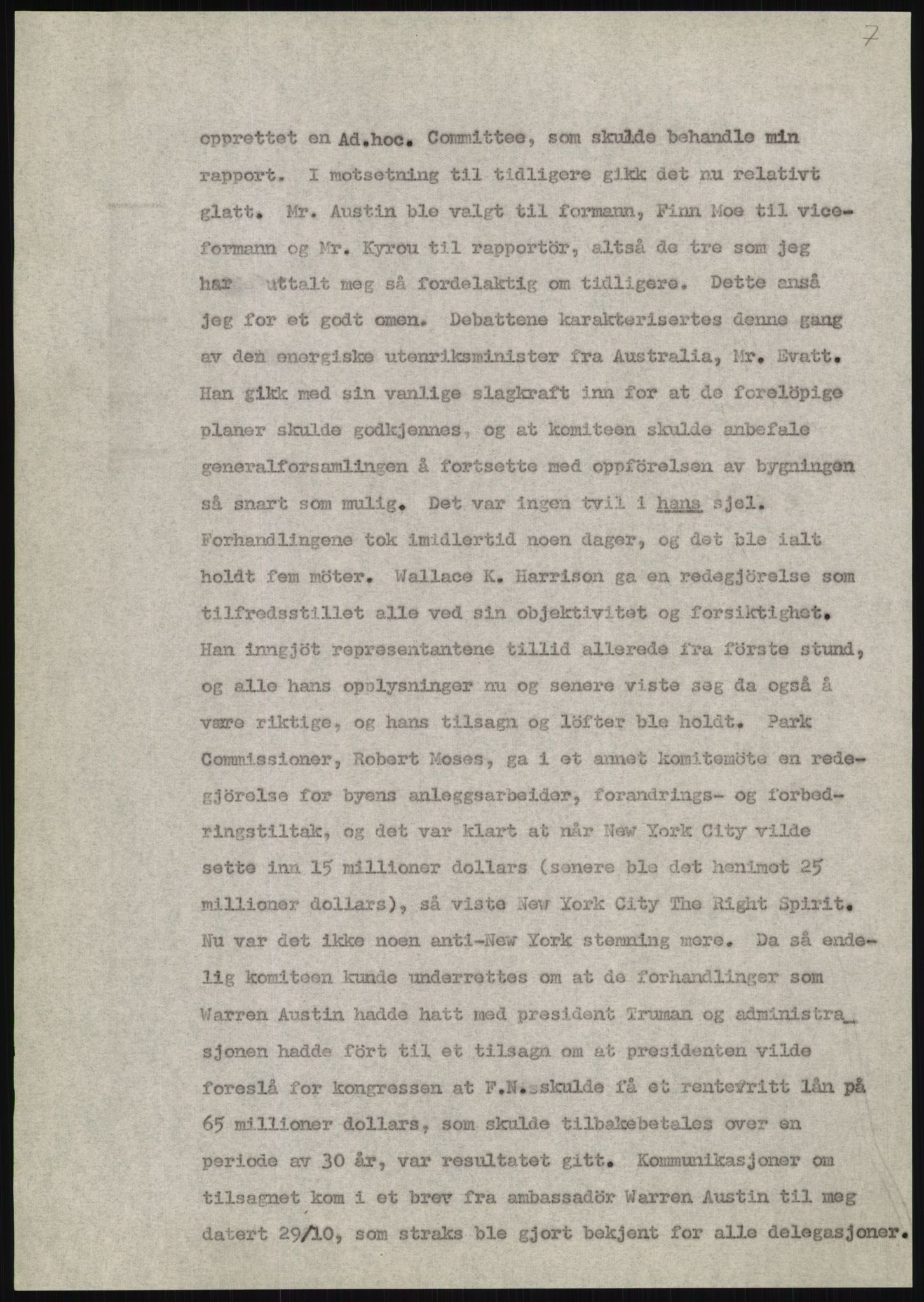 Lie, Trygve, AV/RA-PA-1407/D/L0020/0007: Utkast og manuskripter til "In the cause of Peace"/"Syv år for freden". / Manuskript til kap. 7, "Permanent headquarter". udatert., 1954