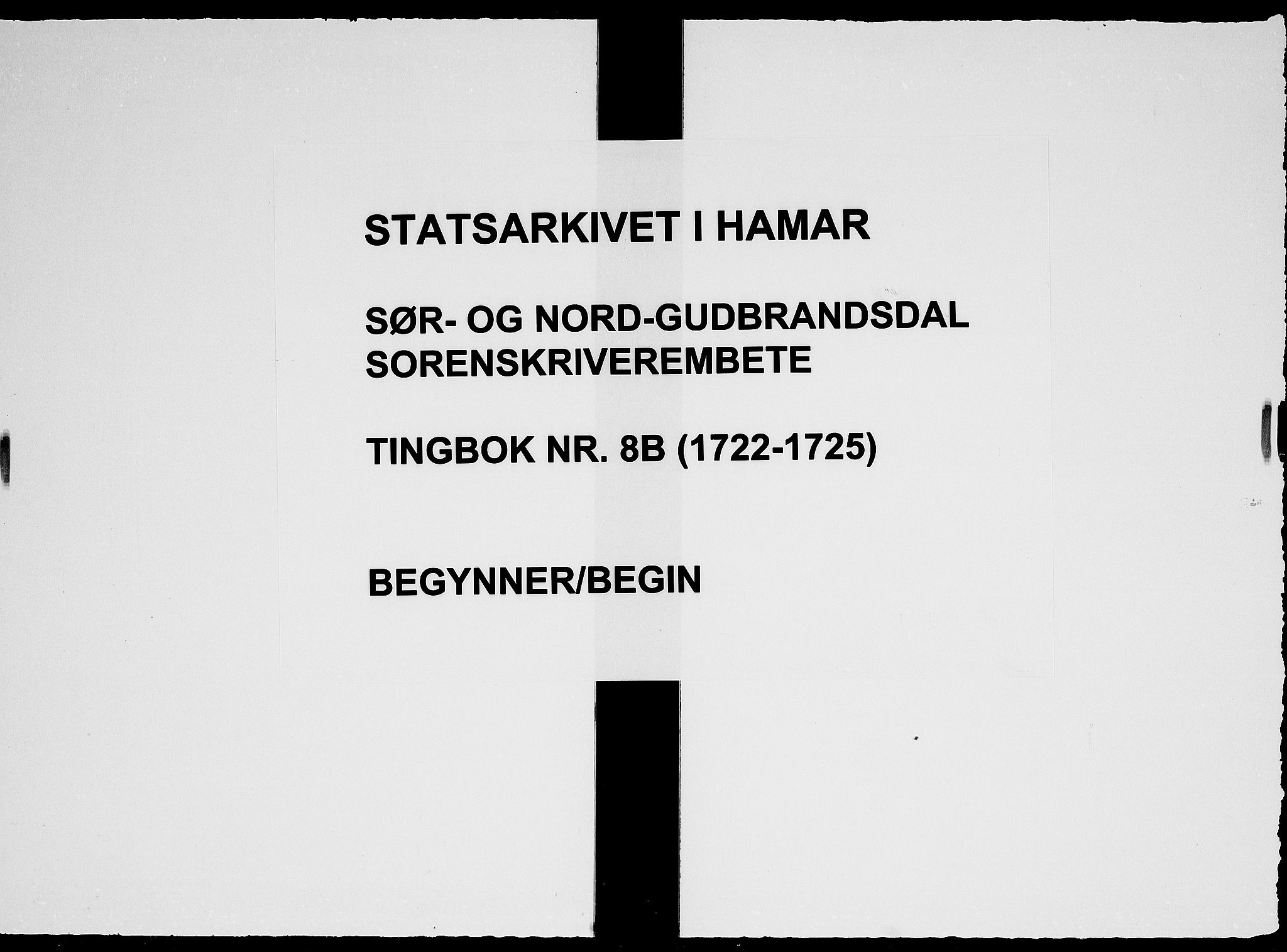 Sorenskriverier i Gudbrandsdalen, SAH/TING-036/G/Gb/Gbc/L0008/0002: Tingbok - Nord- og Sør-Gudbrandsdal / 8B, 1722-1725