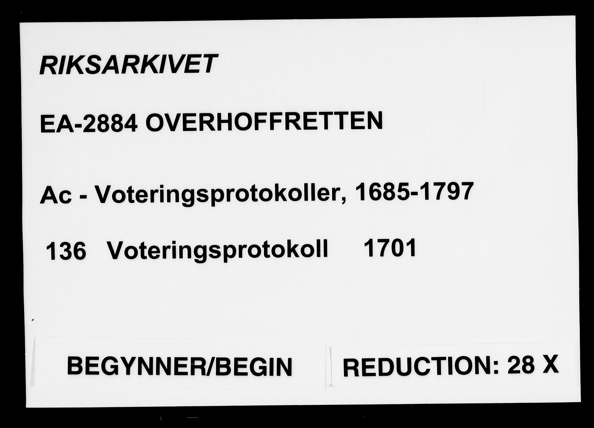 Overhoffretten 1667-1797, RA/EA-2884/Ac/L0136: Voteringsprotokoll, 1701