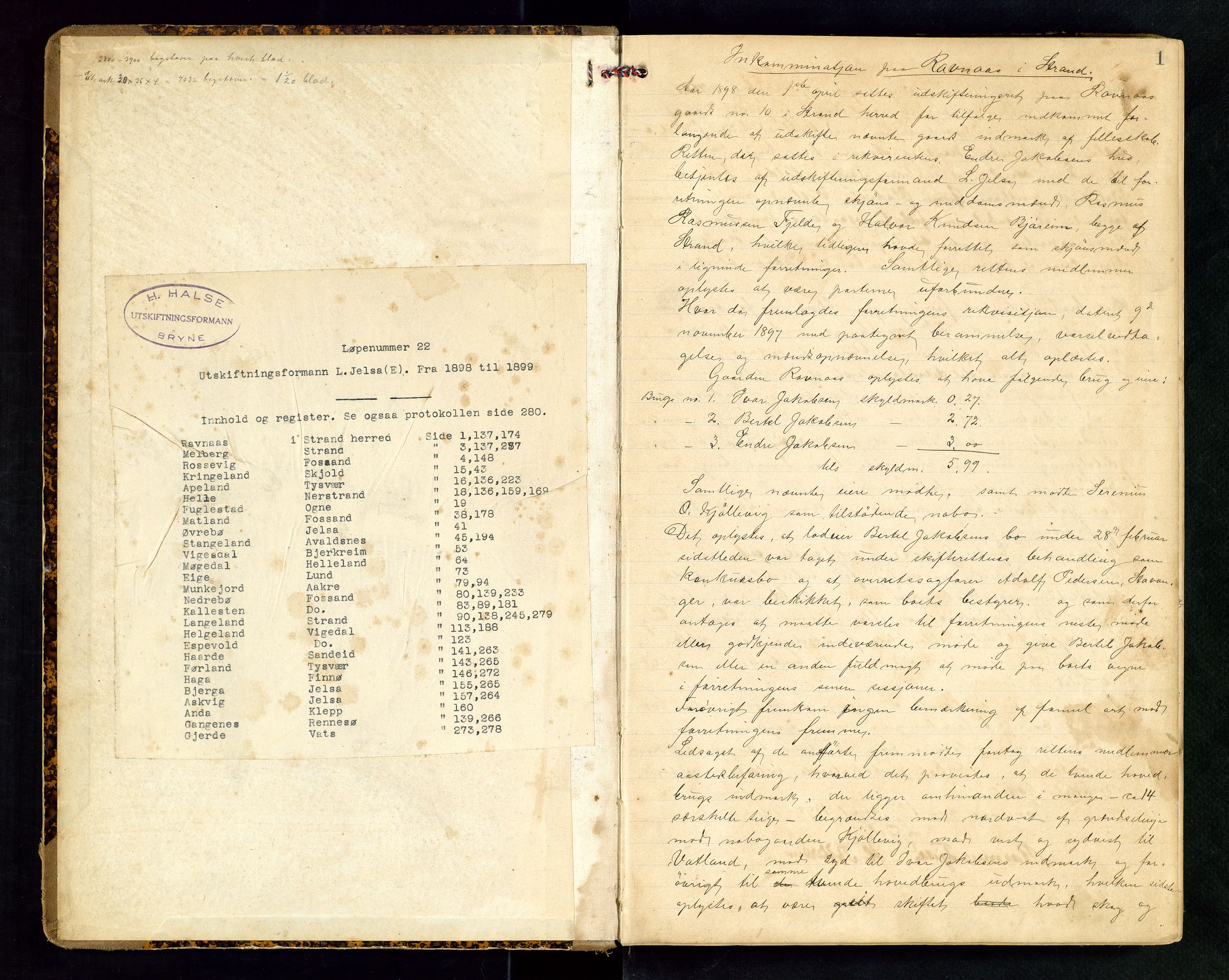 Rogaland jordskifterett, AV/SAST-A-102426/Oa/L0021: Forhandlingsprotokoll, 1898-1899, s. 1