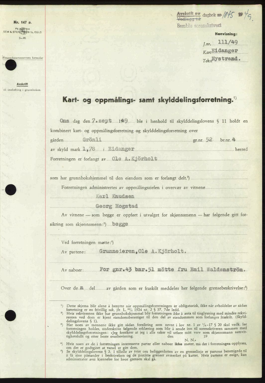 Bamble sorenskriveri, SAKO/A-214/G/Ga/Gag/L0015: Pantebok nr. A-15, 1949-1949, Dagboknr: 1845/1949