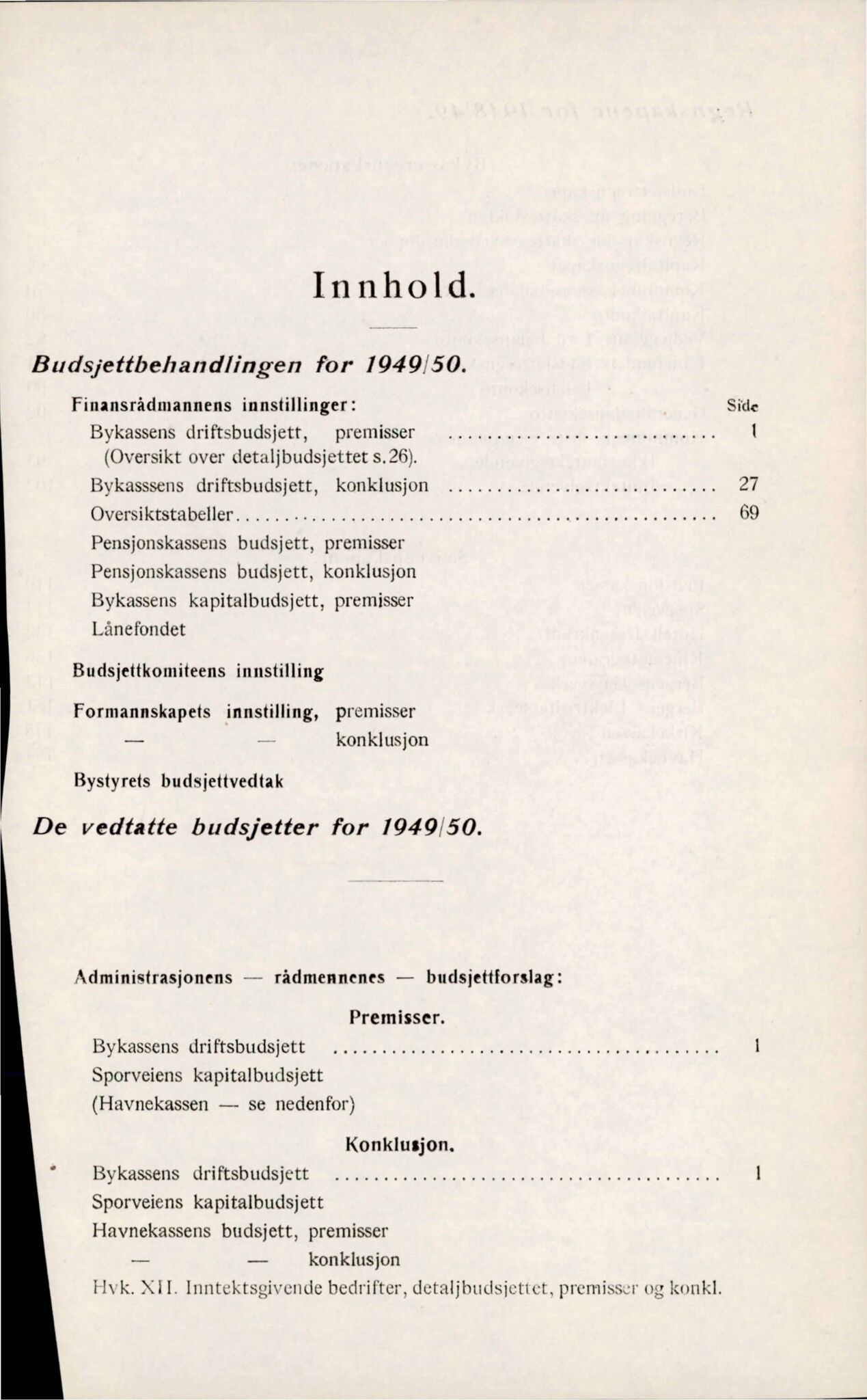 Bergen kommune. Formannskapet, BBA/A-0003/Ad/L0159: Bergens Kommuneforhandlinger, bind II, 1949