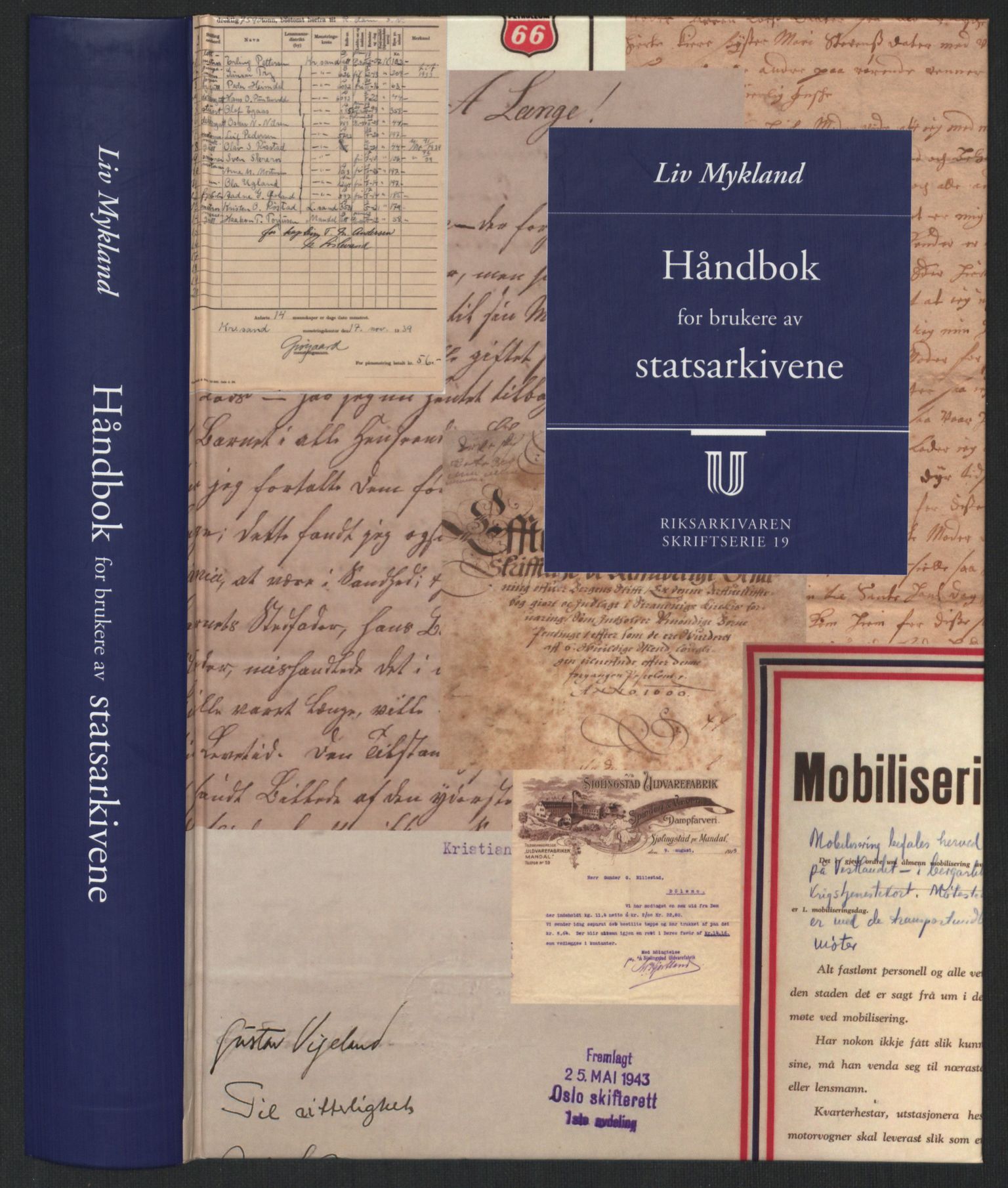 Publikasjoner utgitt av Arkivverket, PUBL/PUBL-001/B/0019: Liv Mykland: Håndbok for brukere av statsarkivene (2005), 2005