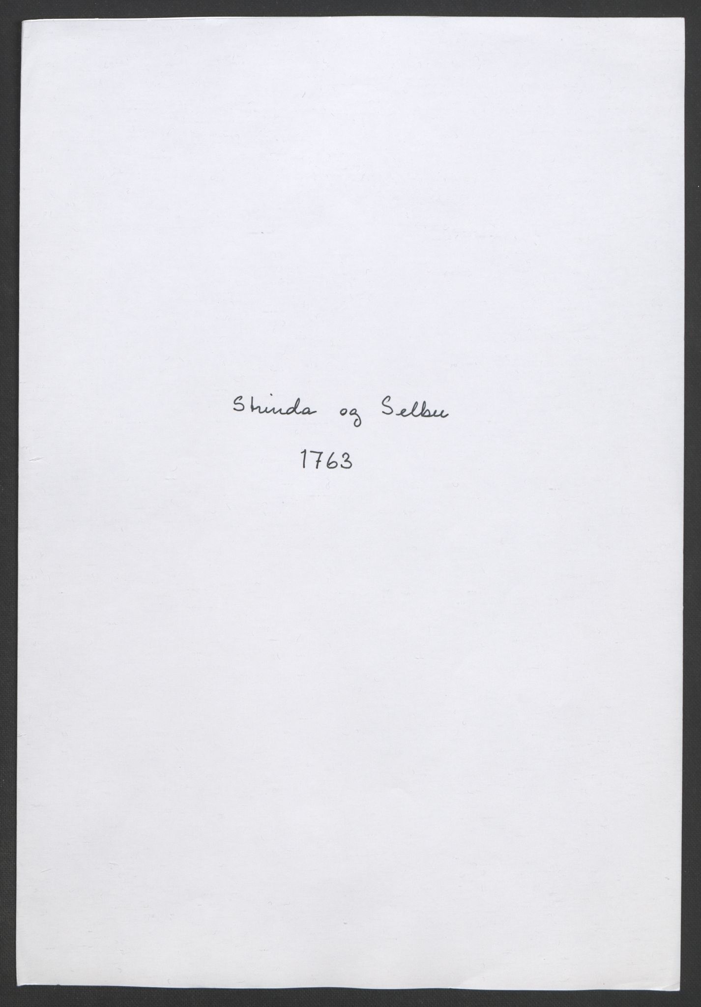 Rentekammeret inntil 1814, Realistisk ordnet avdeling, RA/EA-4070/Ol/L0020/0002: [Gg 10]: Ekstraskatten, 23.09.1762. Romsdal, Strinda, Selbu, Inderøy. / Strinda og Selbu, 1763, s. 170