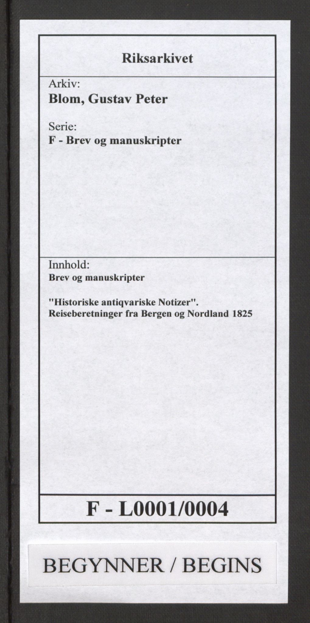 Blom, Gustav Peter, AV/RA-PA-0568/F/L0001/0004: Brev og manuskripter / "Historiske antiqvariske Notizer". Reiseberetninger fra Bergen og Nordland, 1825, s. 1
