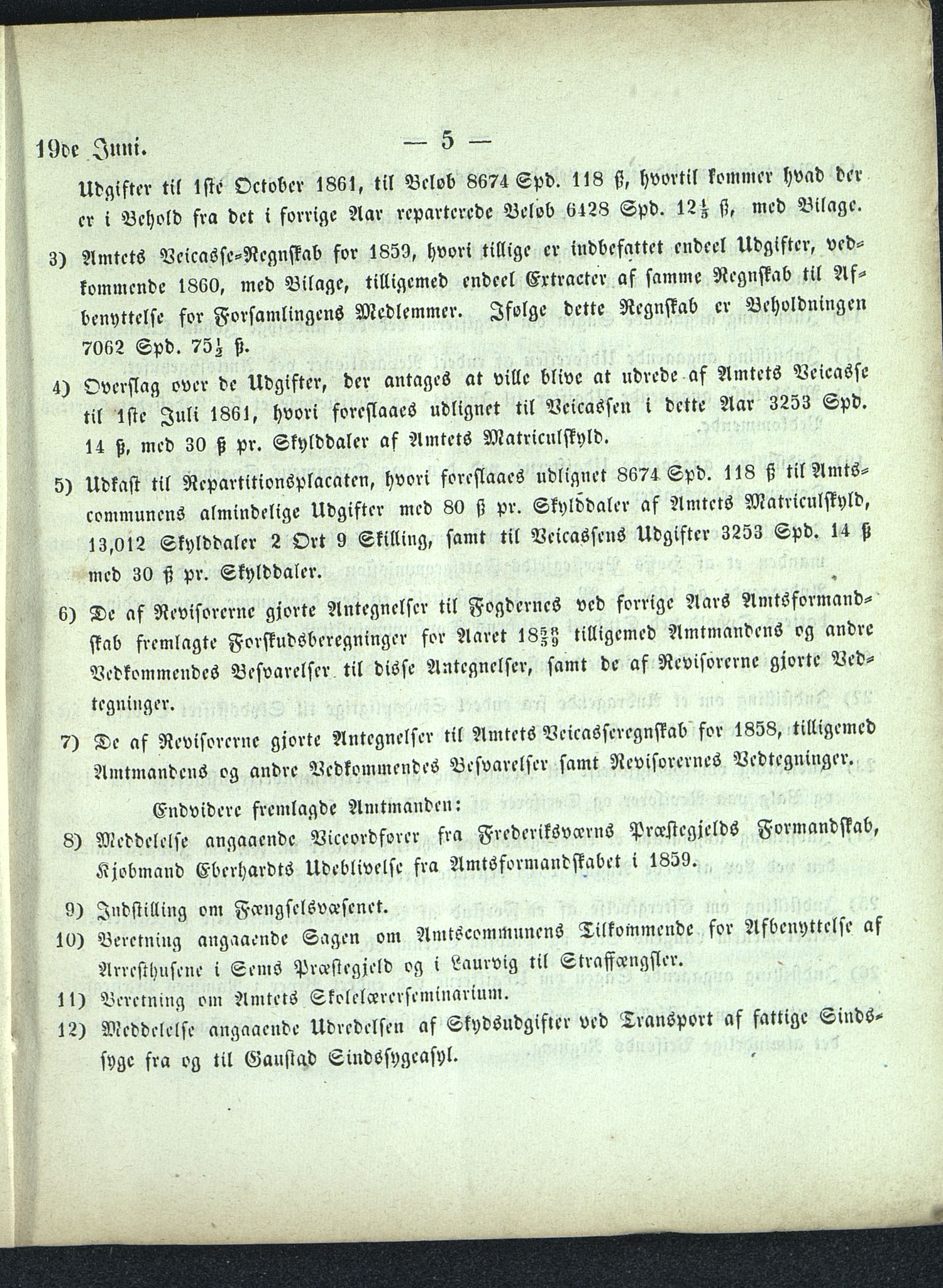 Vestfold fylkeskommune. Fylkestinget, VEMU/A-1315/A/Ab/Abb/L0006: Fylkestingsforhandlinger, 1860