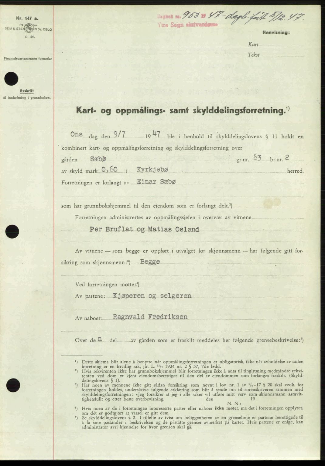 Ytre Sogn tingrett, SAB/A-2601/1/G/Gbb/L0005: Pantebok nr. A3 - A4 (B2), 1947-1948, Dagboknr: 953/1947