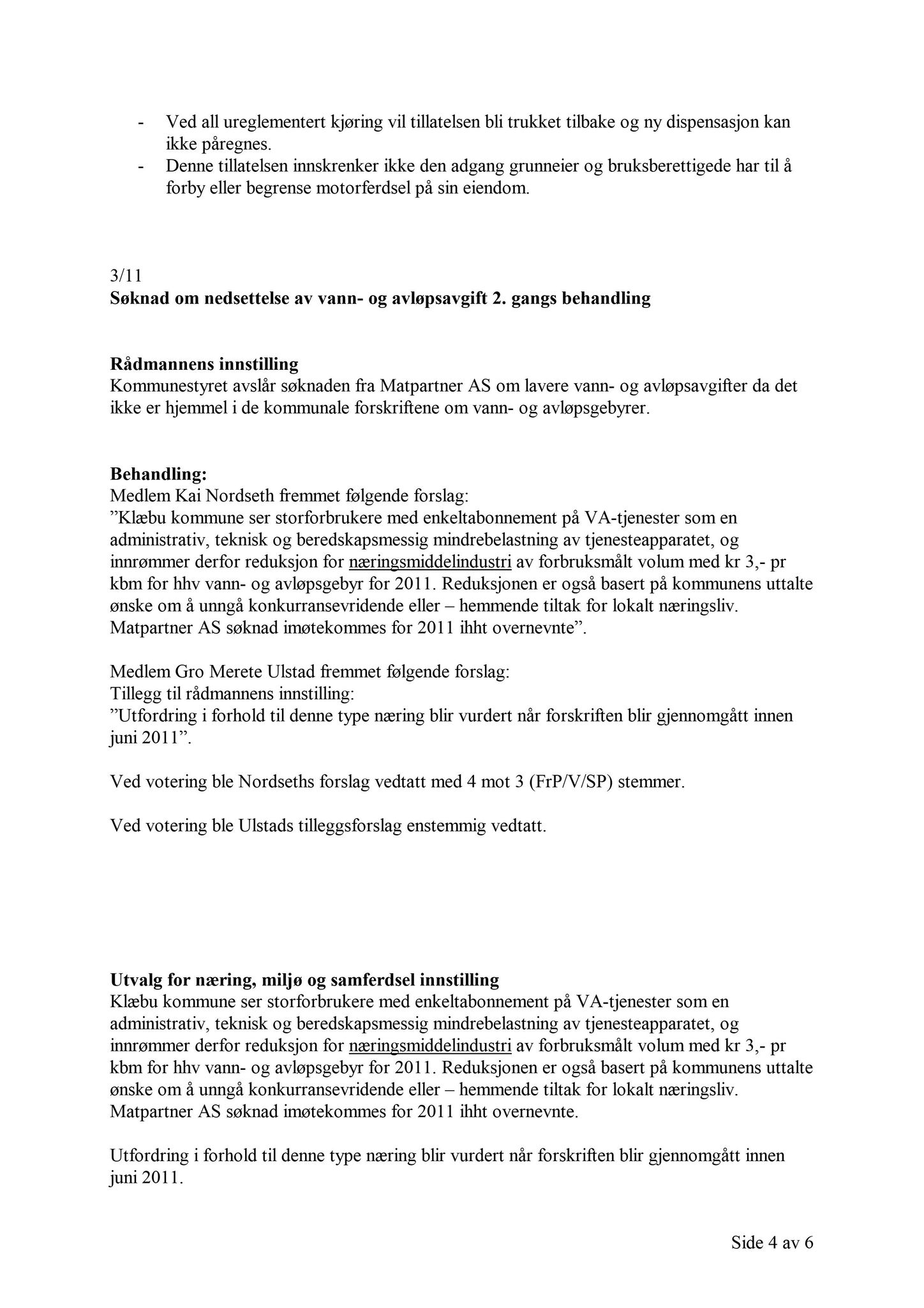 Klæbu Kommune, TRKO/KK/13-NMS/L004: Utvalg for næring, miljø og samferdsel, 2011, s. 59