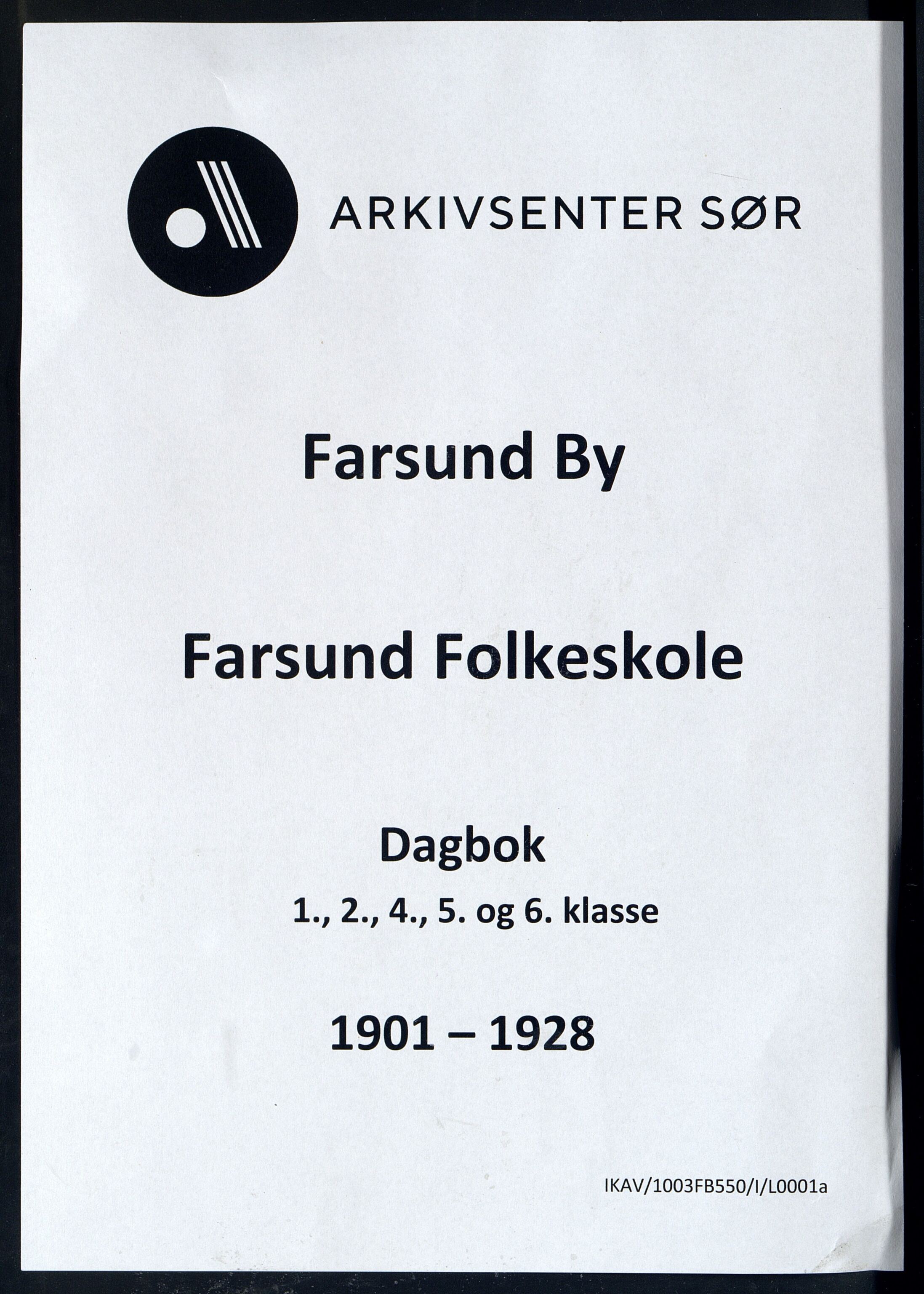 Farsund By - Farsund Folkeskole, ARKSOR/1003FB550/I/L0001.a: Dagbok 1., 2., 4., 5. og 6. kl., 1901-1928