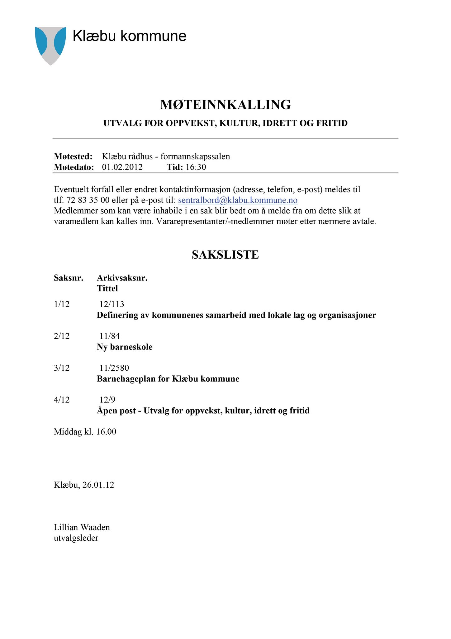 Klæbu Kommune, TRKO/KK/04-UO/L003: Utvalg for oppvekst - Møtedokumenter, 2012, s. 2