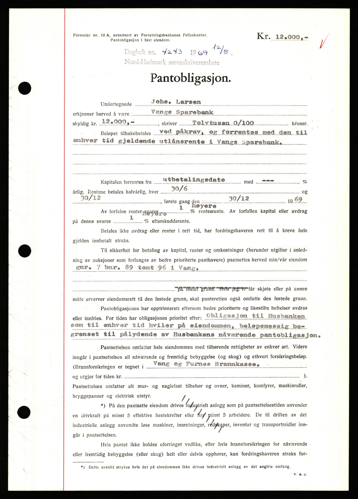 Nord-Hedmark sorenskriveri, SAH/TING-012/H/Hb/Hbf/L0080: Pantebok nr. B80, 1969-1969, Dagboknr: 4243/1969