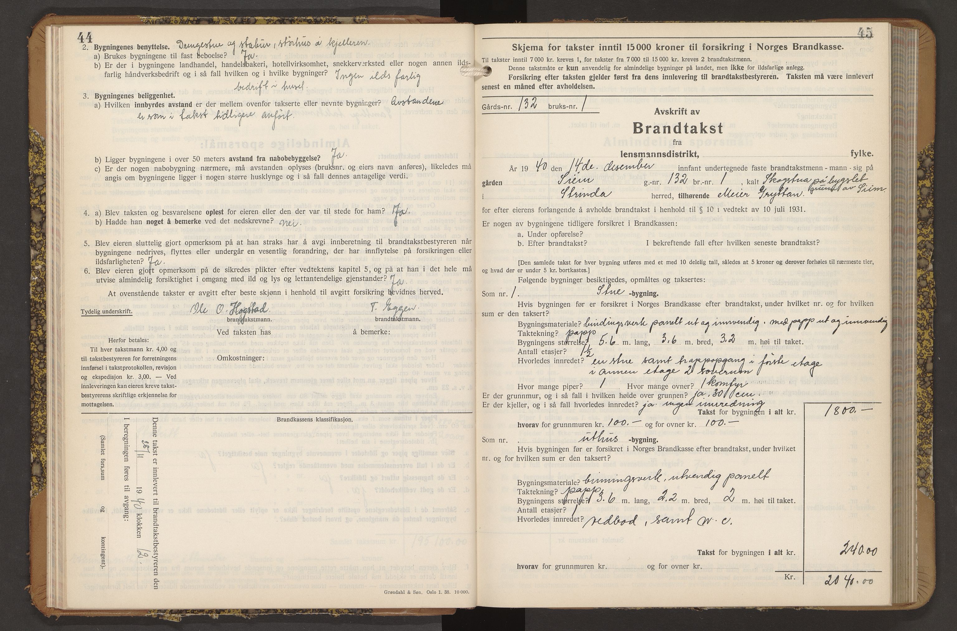 Norges Brannkasse Strinda, AV/SAT-A-5516/Fb/L0009: Branntakstprotokoll, 1940-1946, s. 44-45