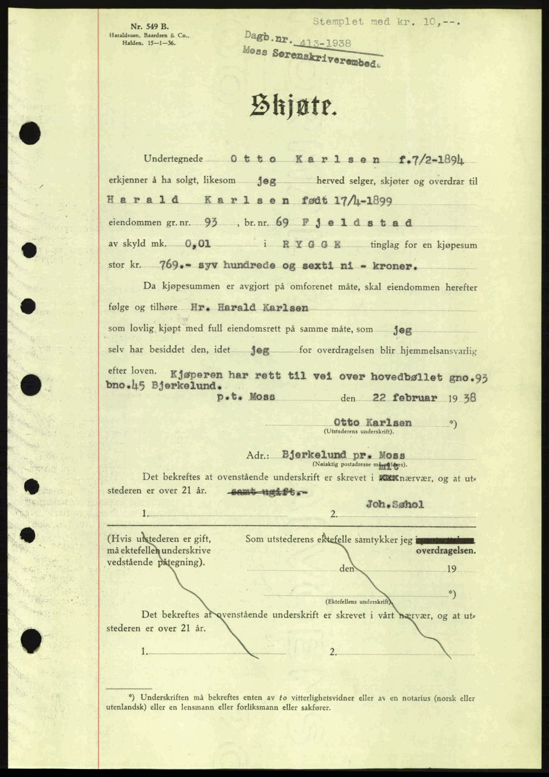Moss sorenskriveri, SAO/A-10168: Pantebok nr. A4, 1938-1938, Dagboknr: 413/1938